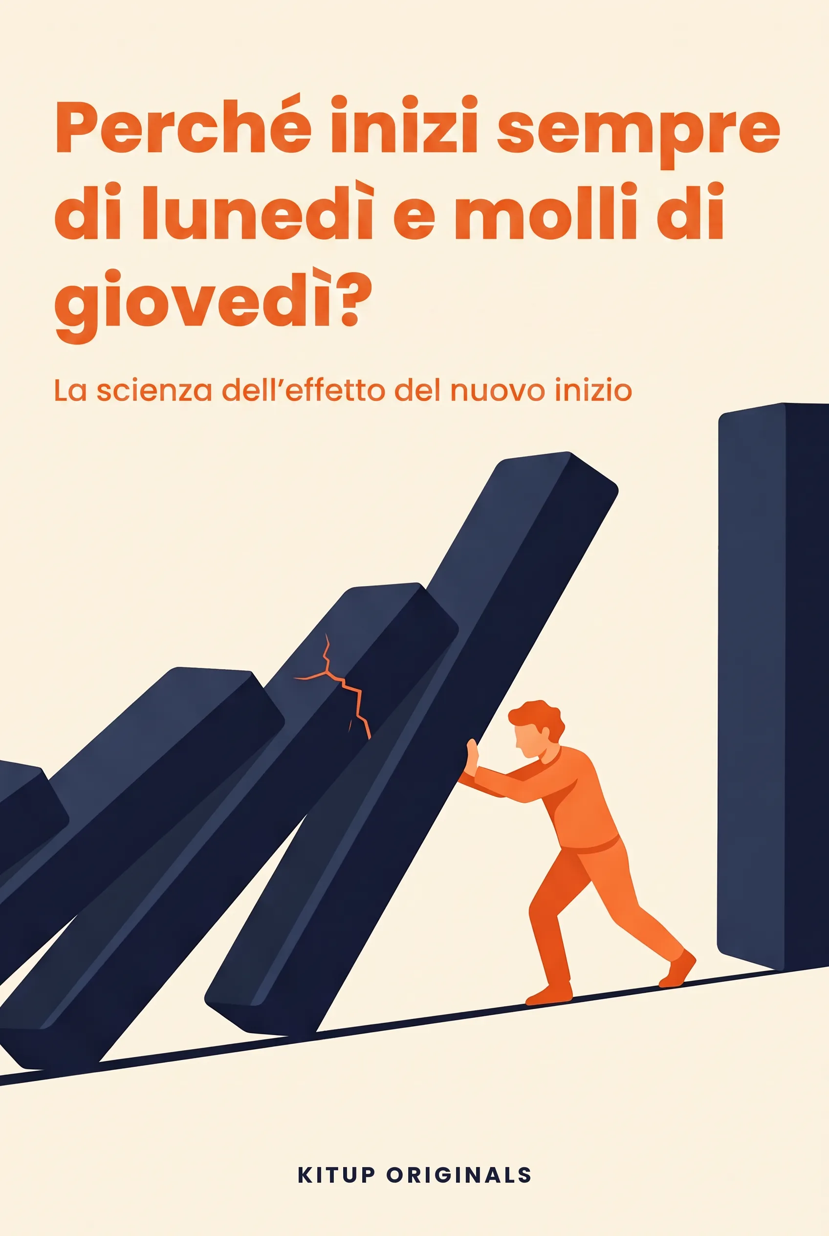 Perché inizi sempre di lunedì e molli di giovedì?
