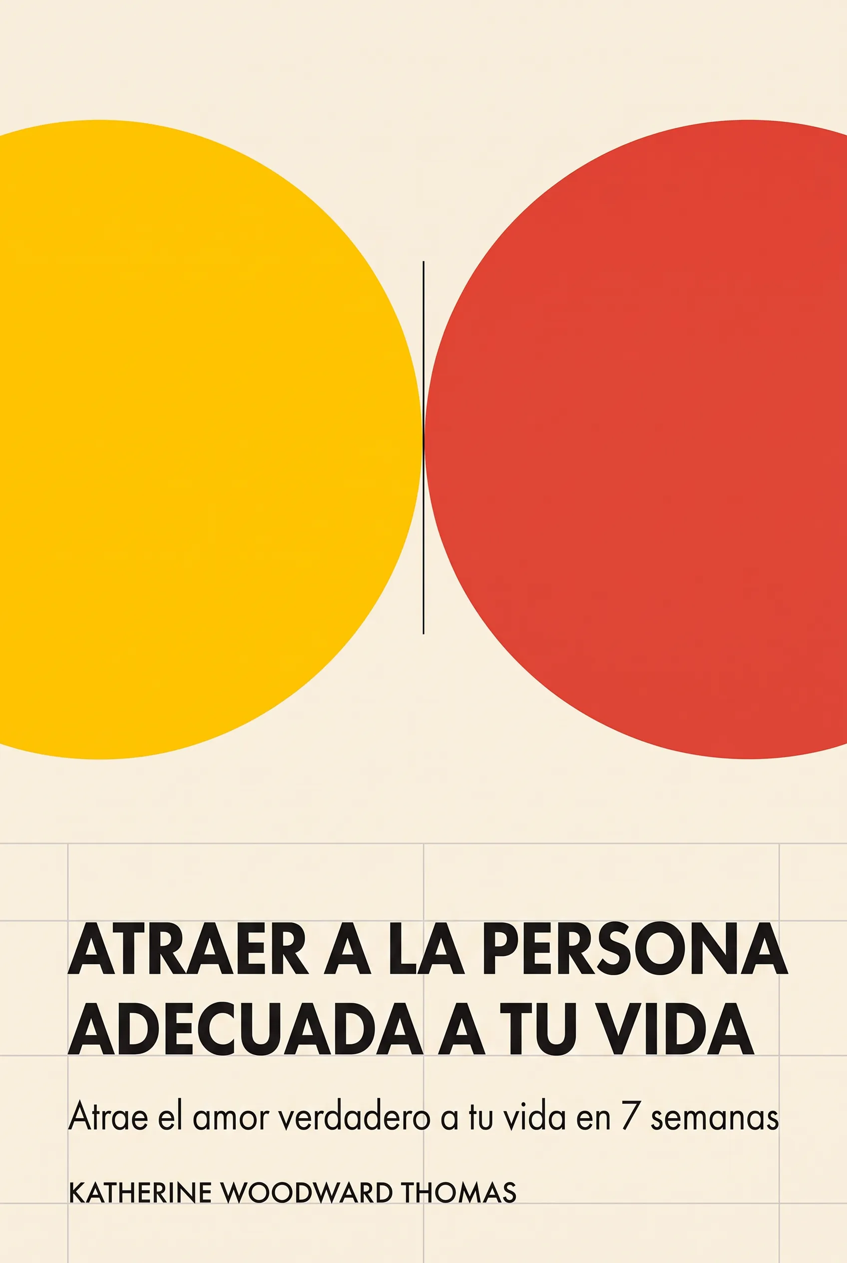 Atraer a la persona adecuada a tu vida