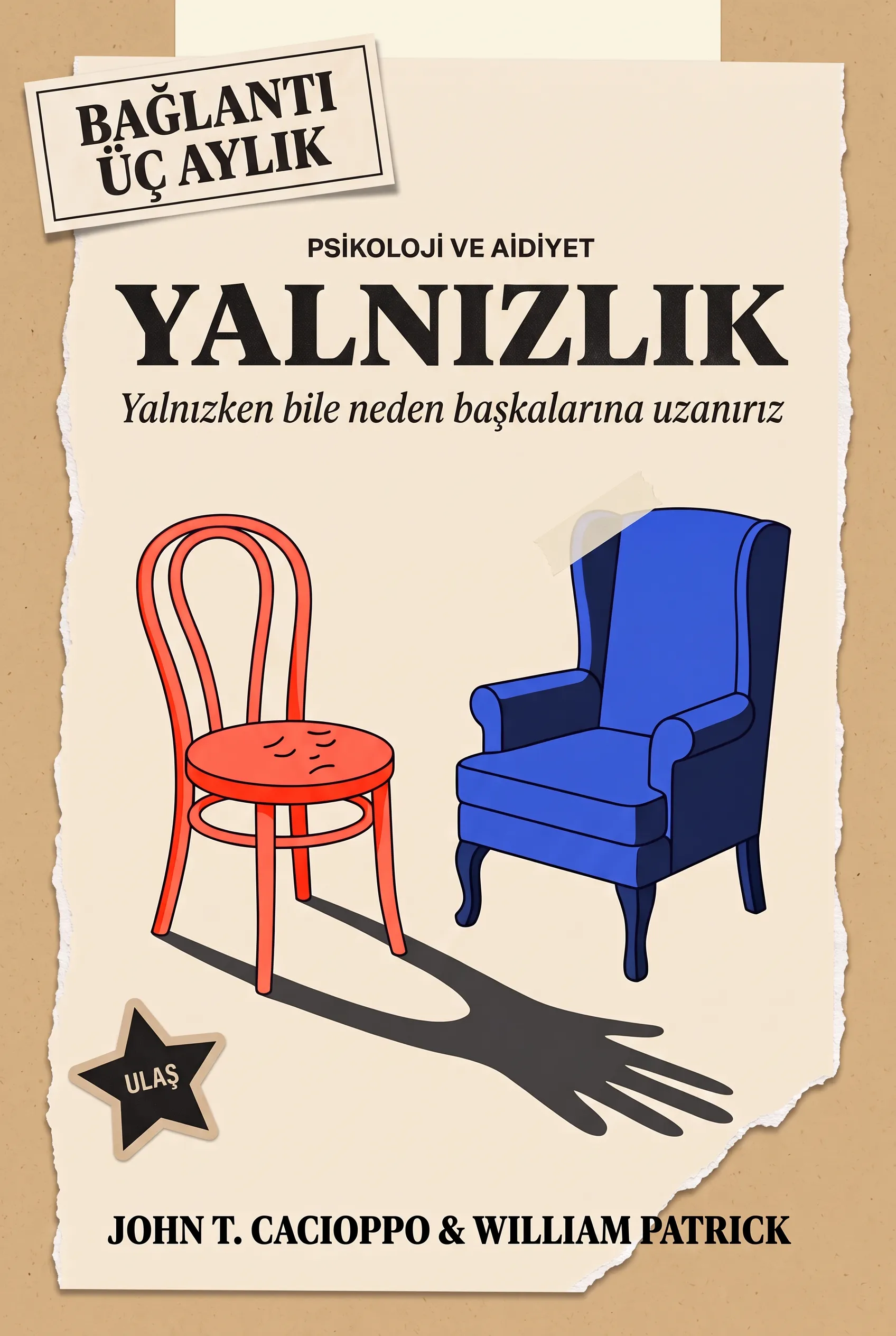 Yalnızlık - İnsan Doğası ve Sosyal Bağlantı İhtiyacı