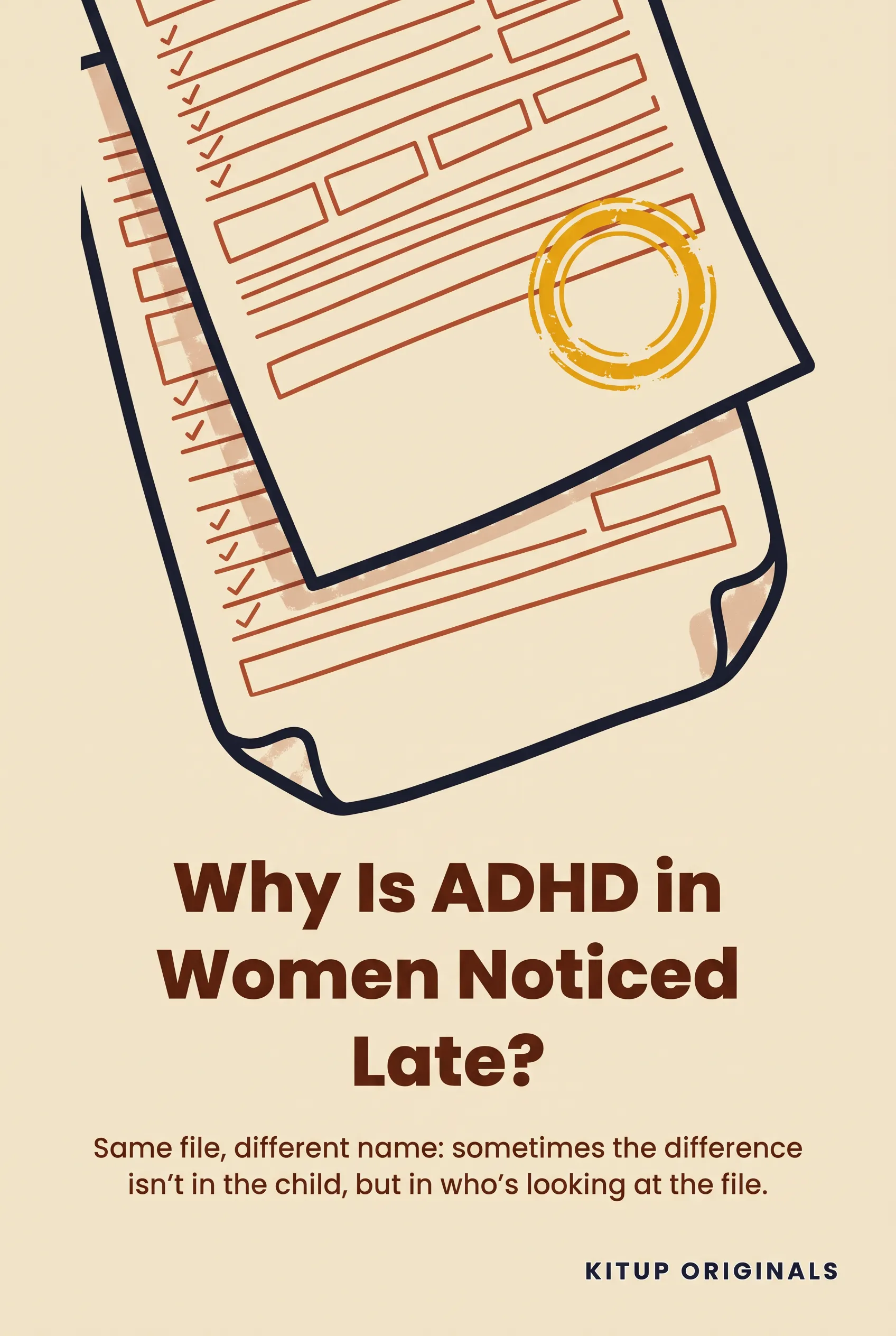 Why Is ADHD in Women Noticed Late?