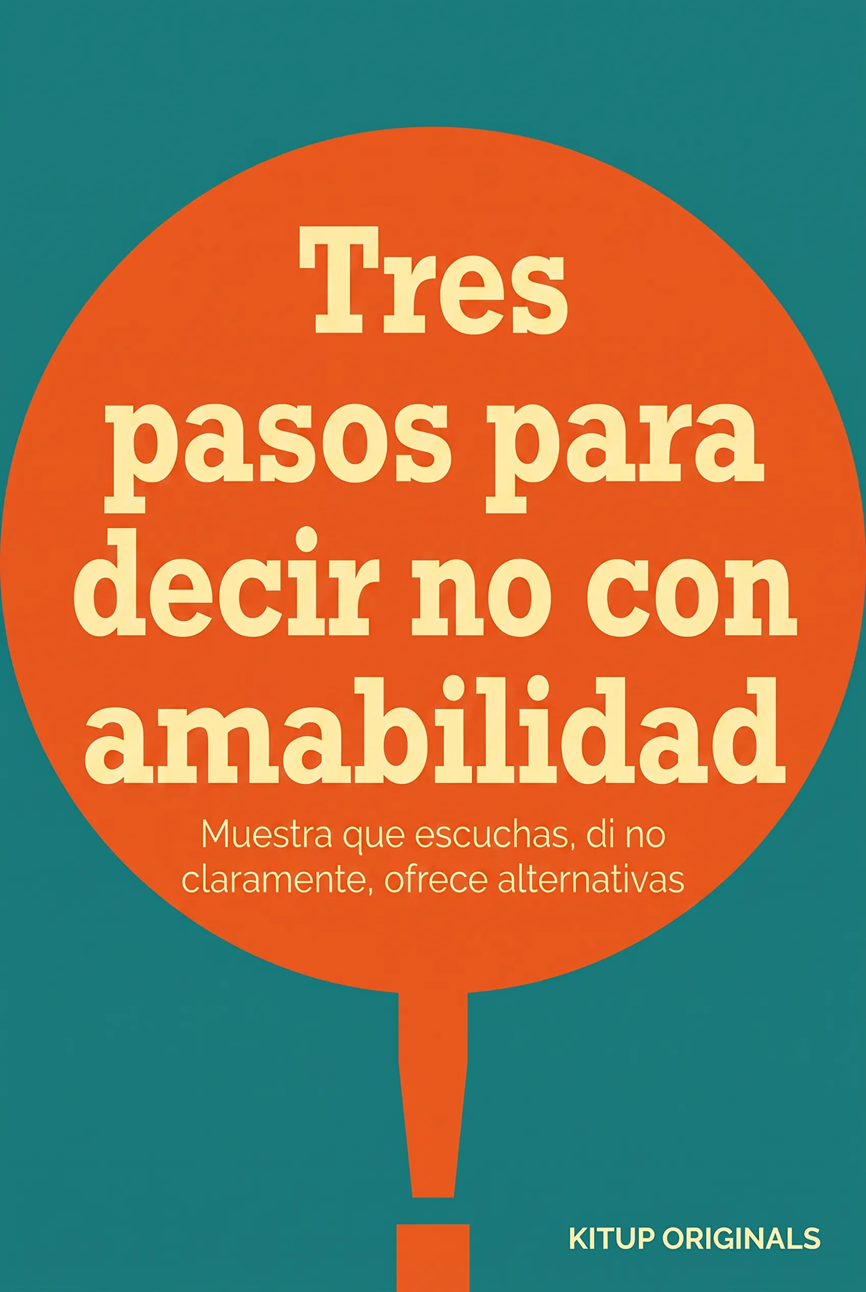 Tres pasos para decir no con amabilidad