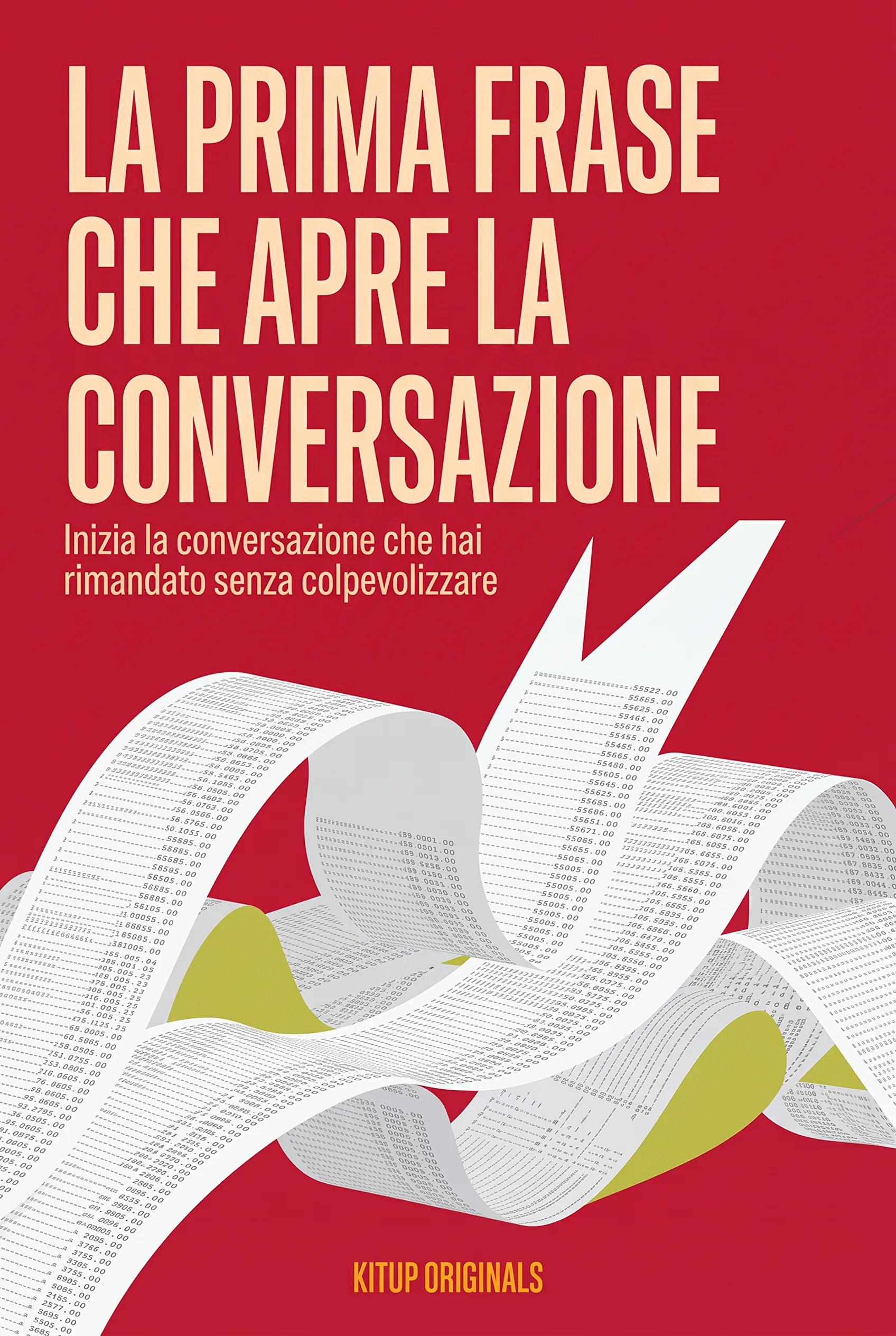 La prima frase che apre la conversazione