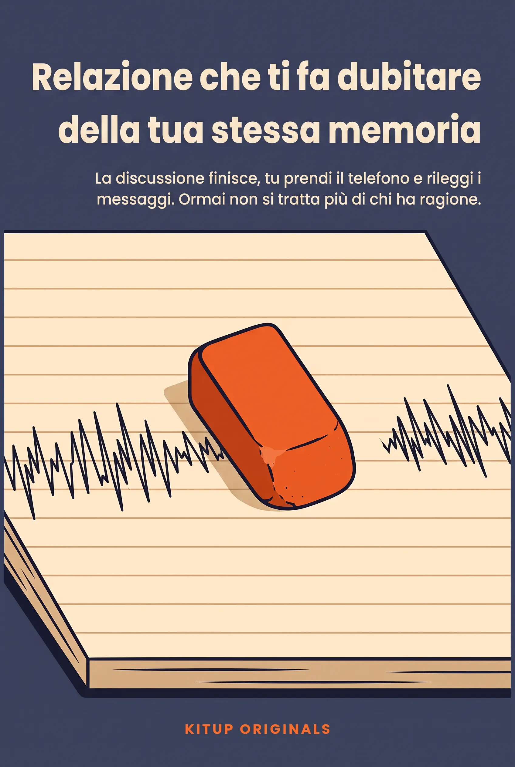 Relazione che ti fa dubitare della tua stessa memoria