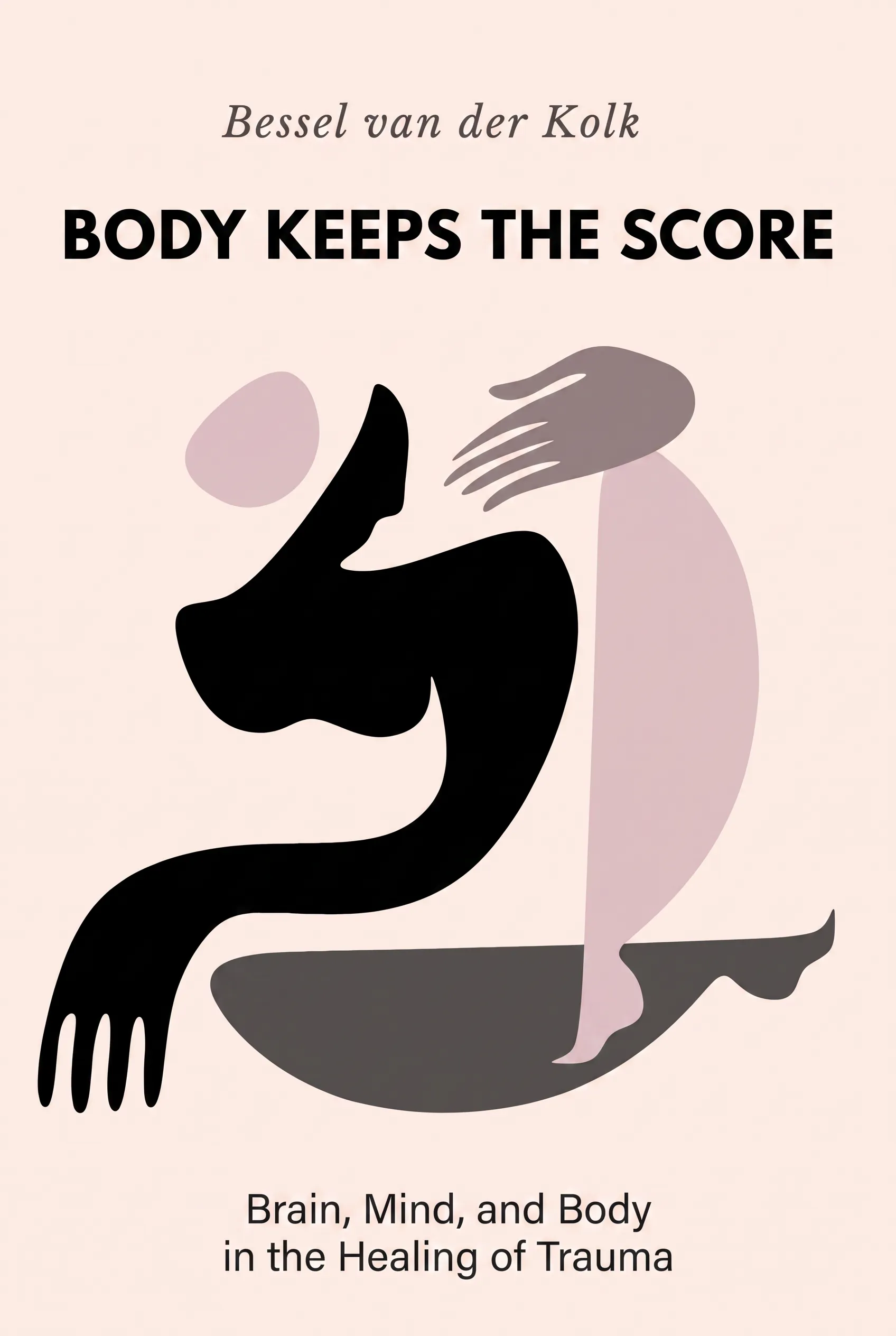Body Keeps the Score