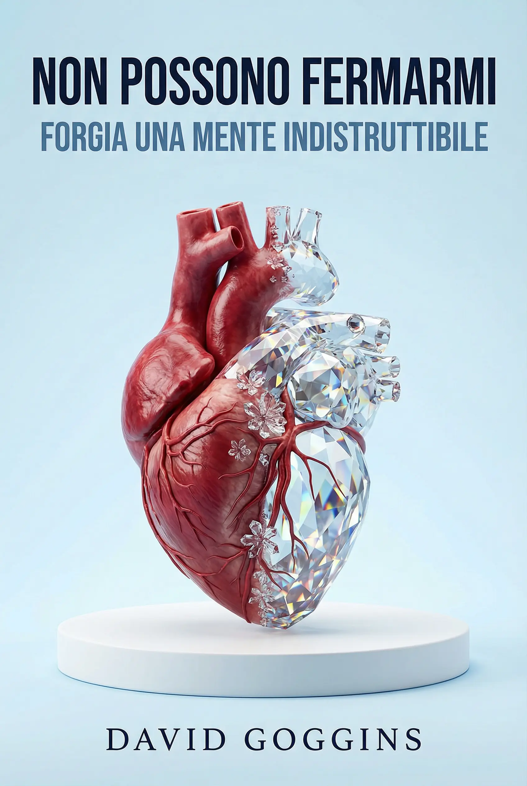 Niente può fermarti: Domina la tua mente e sfida le avversità