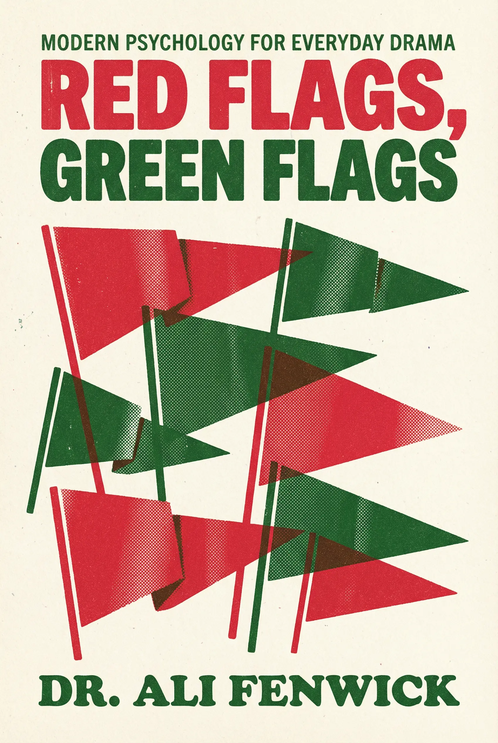 Red Flags, Green Flags