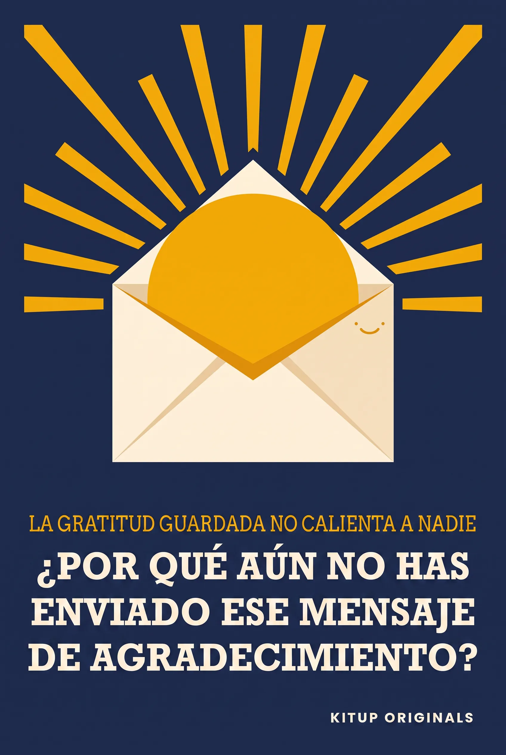 ¿Por qué aún no has enviado ese mensaje de agradecimiento?