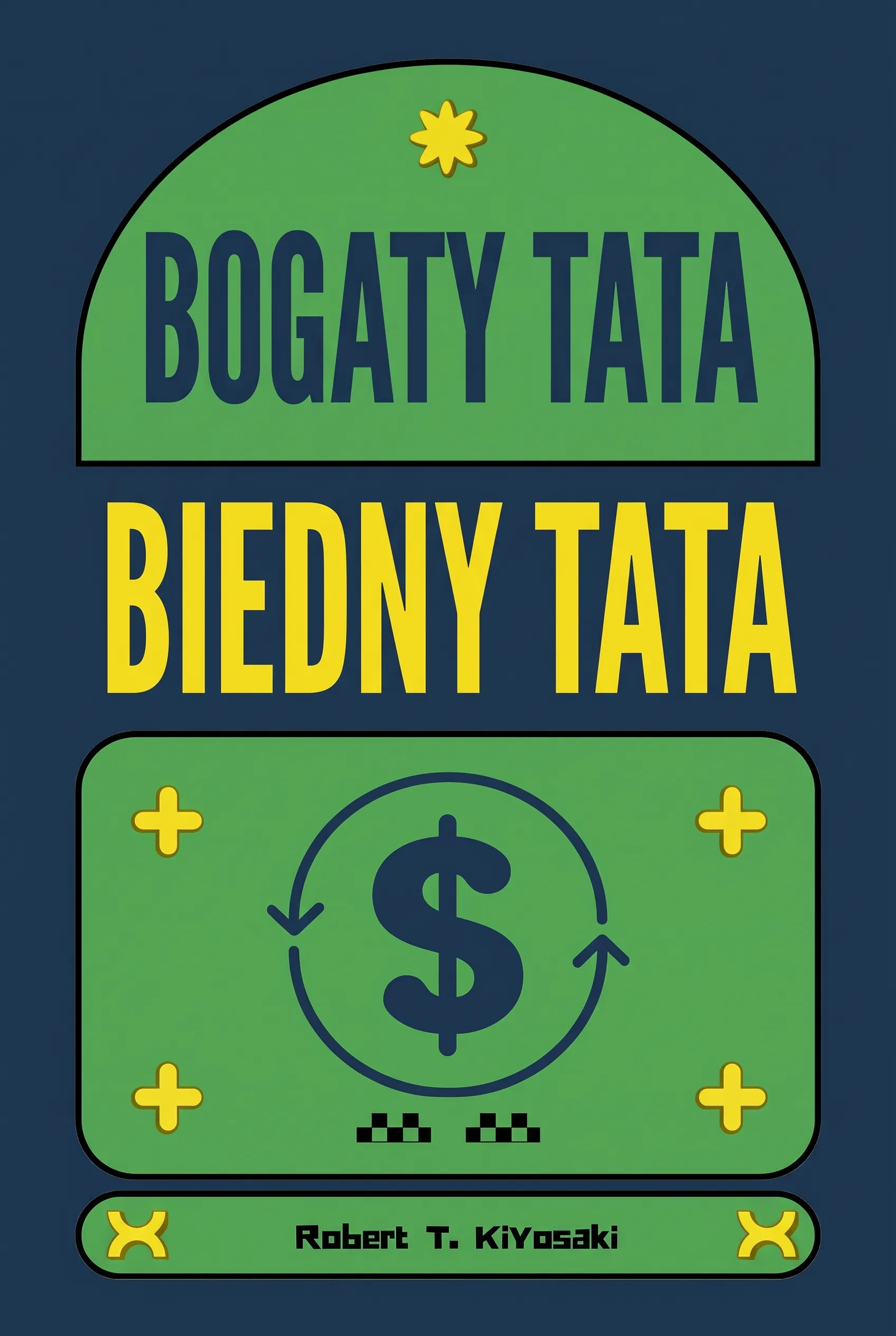 Bogaty tata, biedny tata