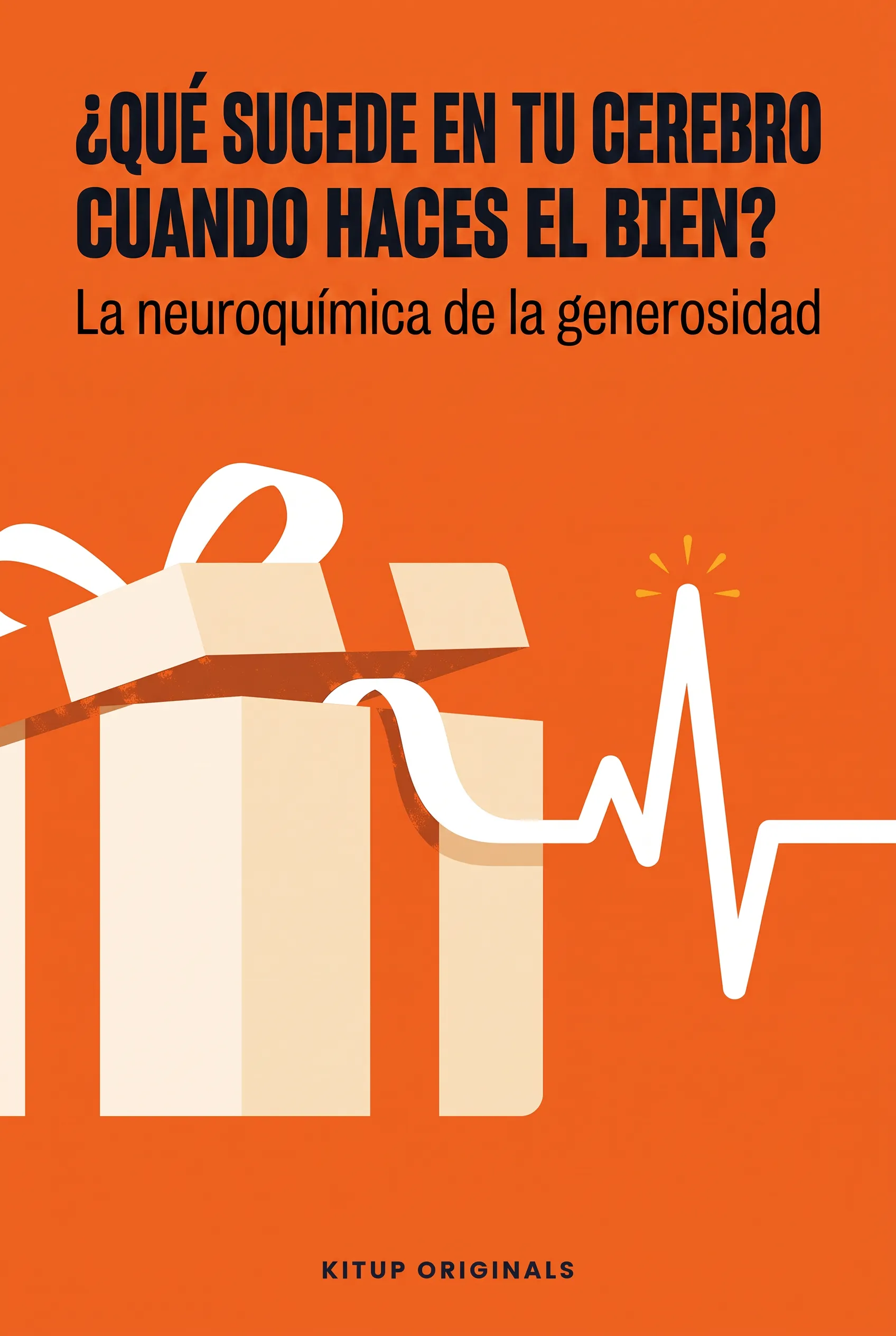 ¿Qué sucede en tu cerebro cuando haces el bien?