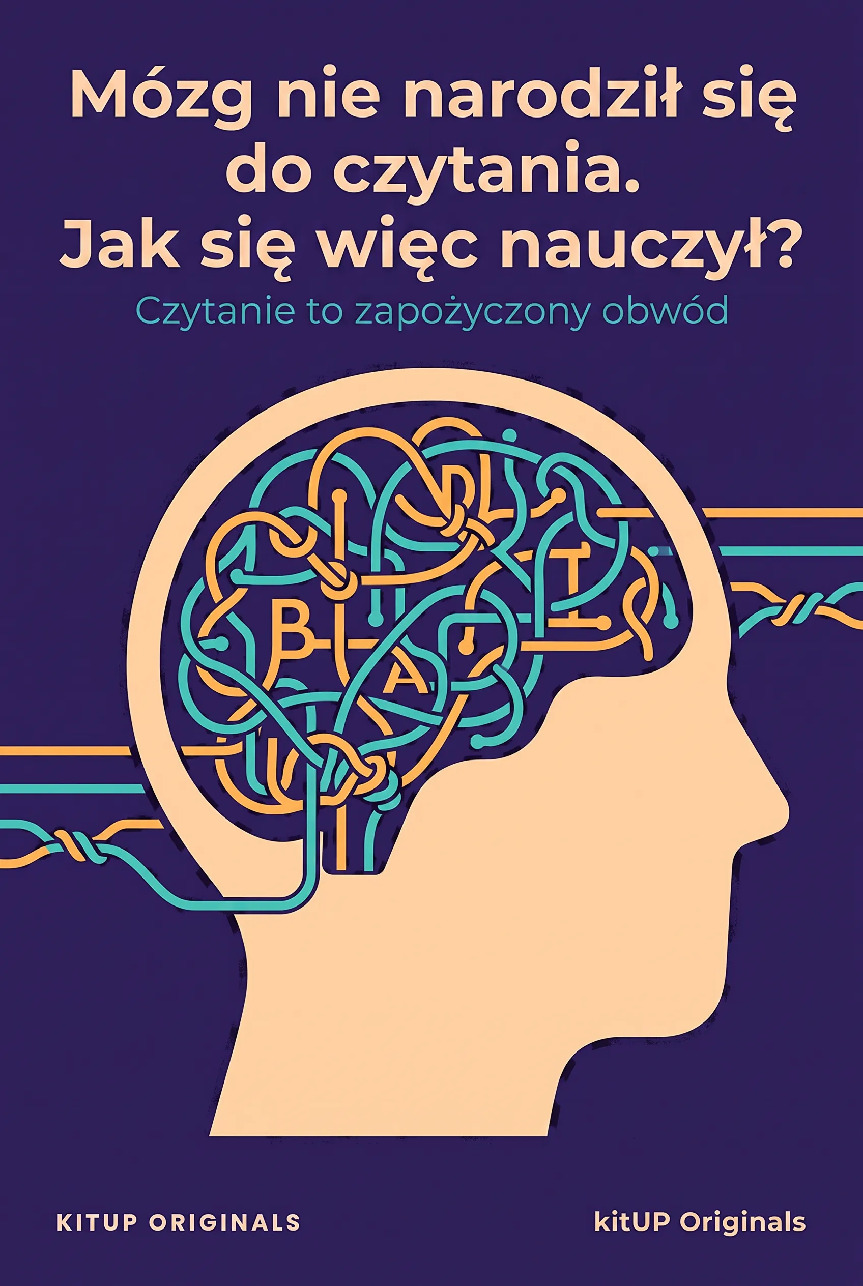 Mózg nie narodził się do czytania. Jak się więc nauczył?