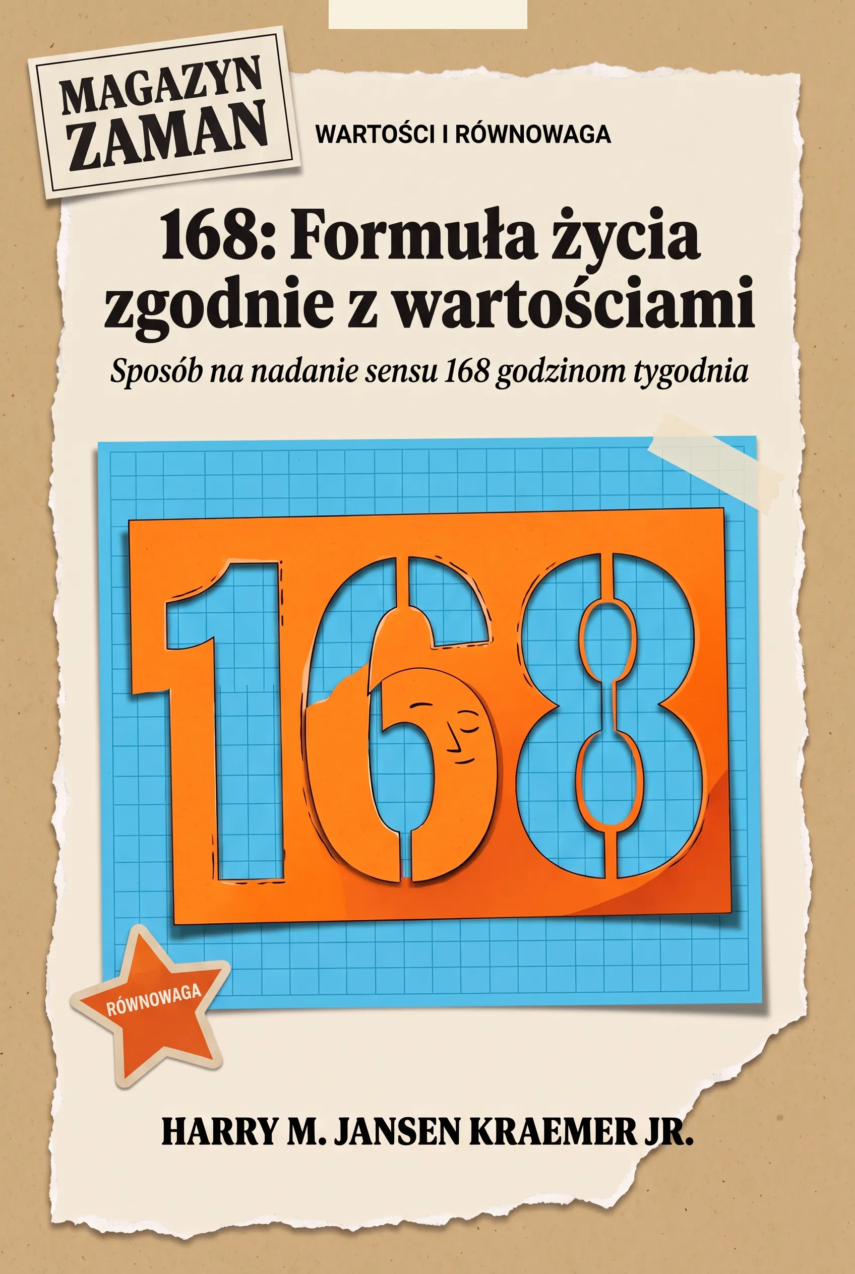 168: Formuła życia zgodnie z wartościami