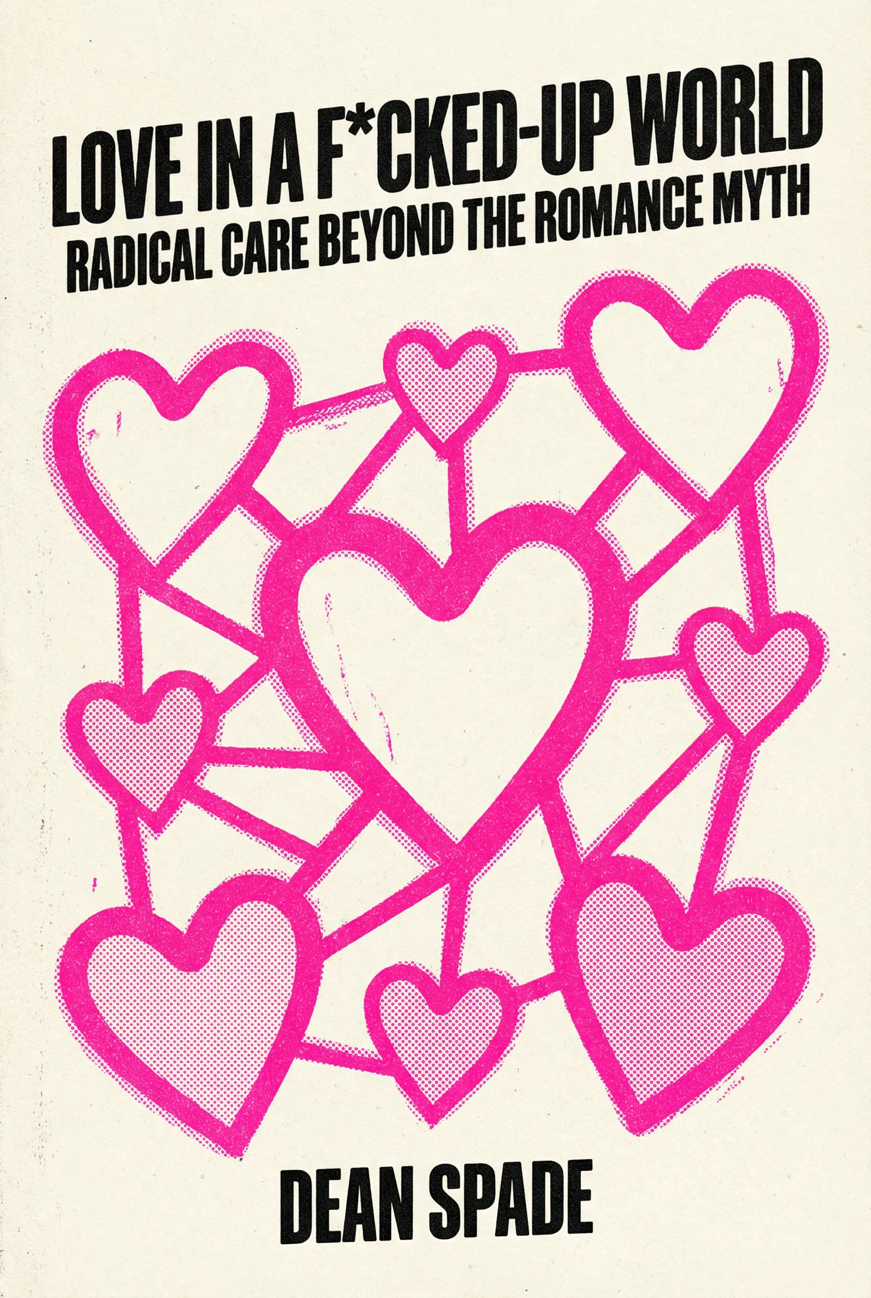 Love in a F*cked-Up World