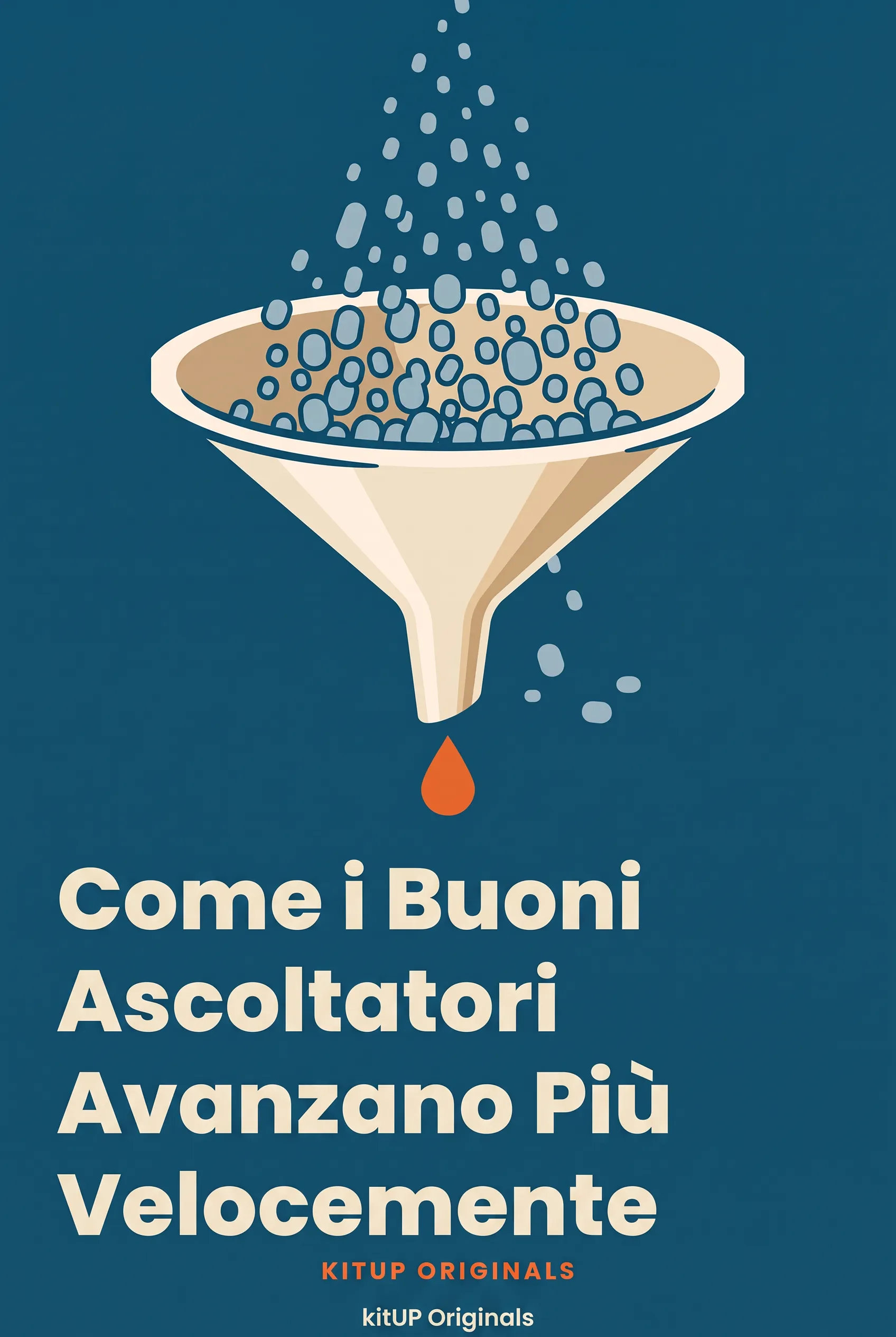 Come i Buoni Ascoltatori Avanzano Più Velocemente