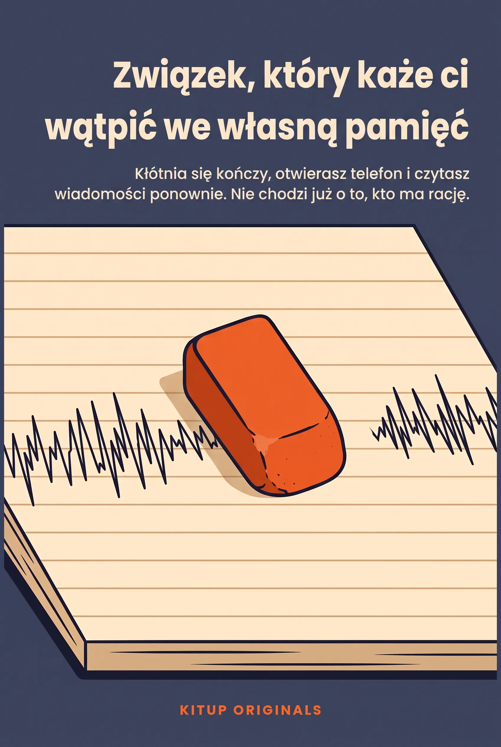 Związek, który każe ci wątpić we własną pamięć