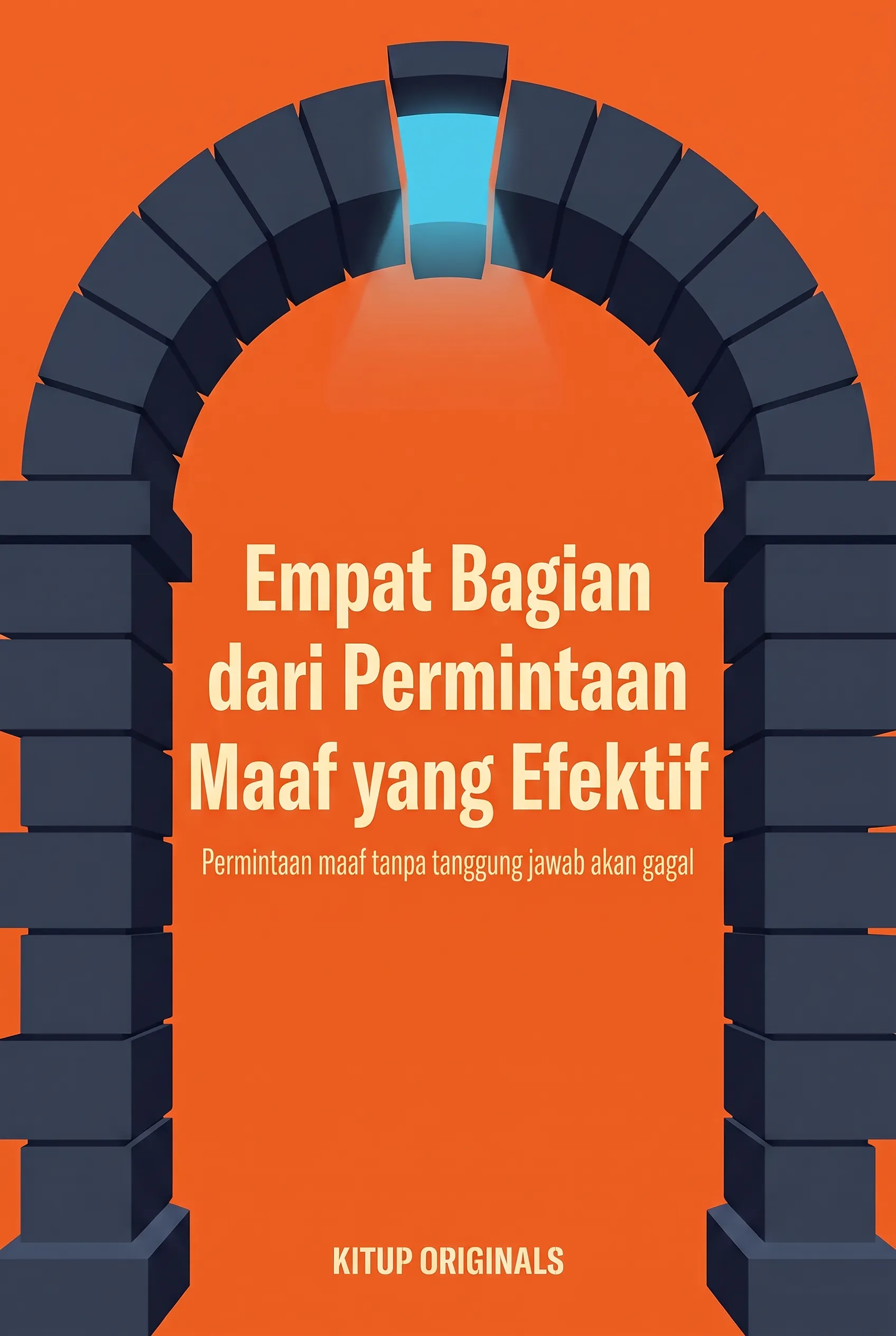 Empat Bagian dari Permintaan Maaf yang Efektif