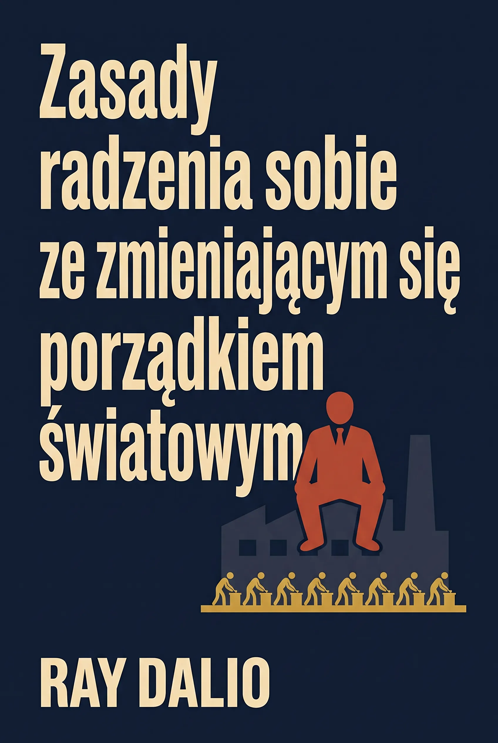 Zasady radzenia sobie ze zmieniającym się porządkiem światowym
