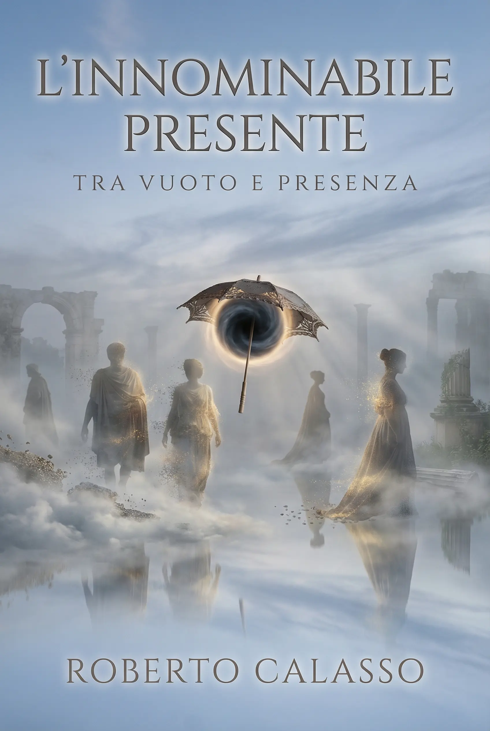 Il presente innominabile