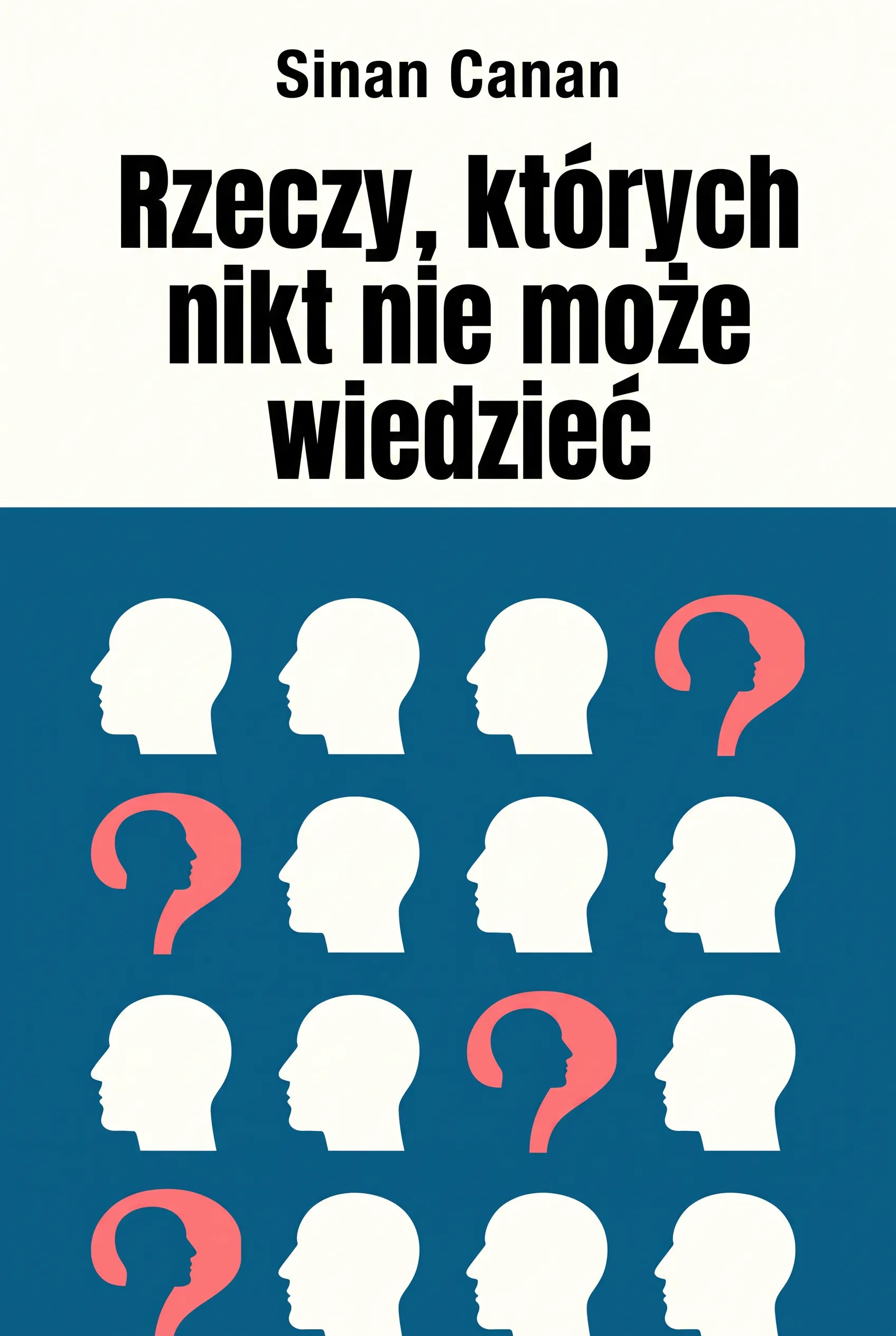 Rzeczy, których nikt nie może wiedzieć