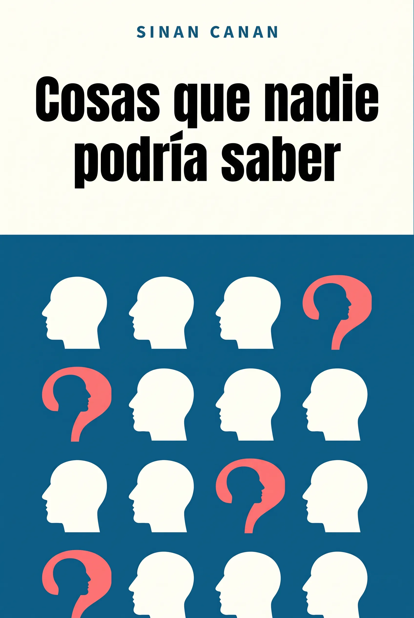 Cosas que nadie podría saber