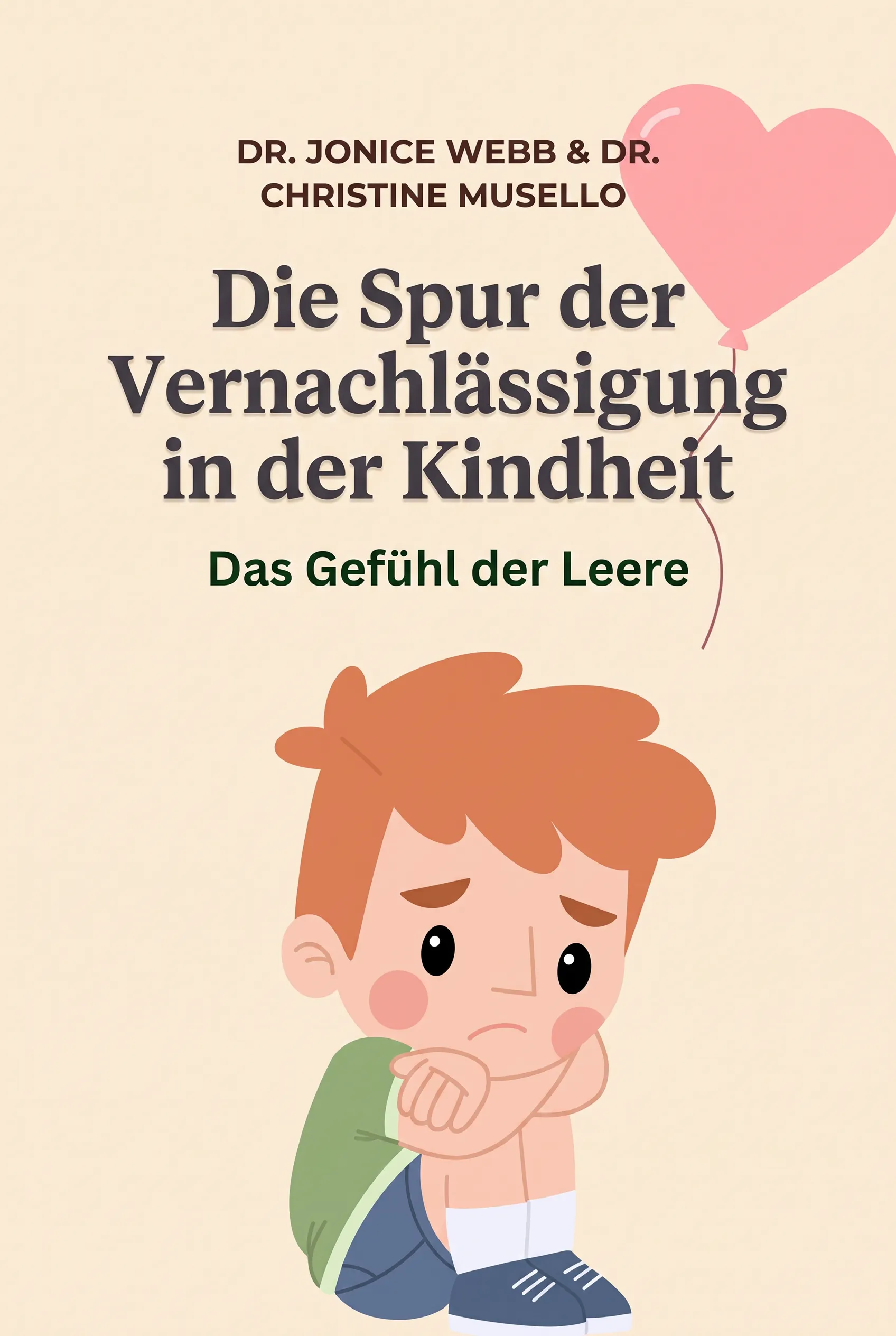 Die Spur der Vernachlässigung in der Kindheit