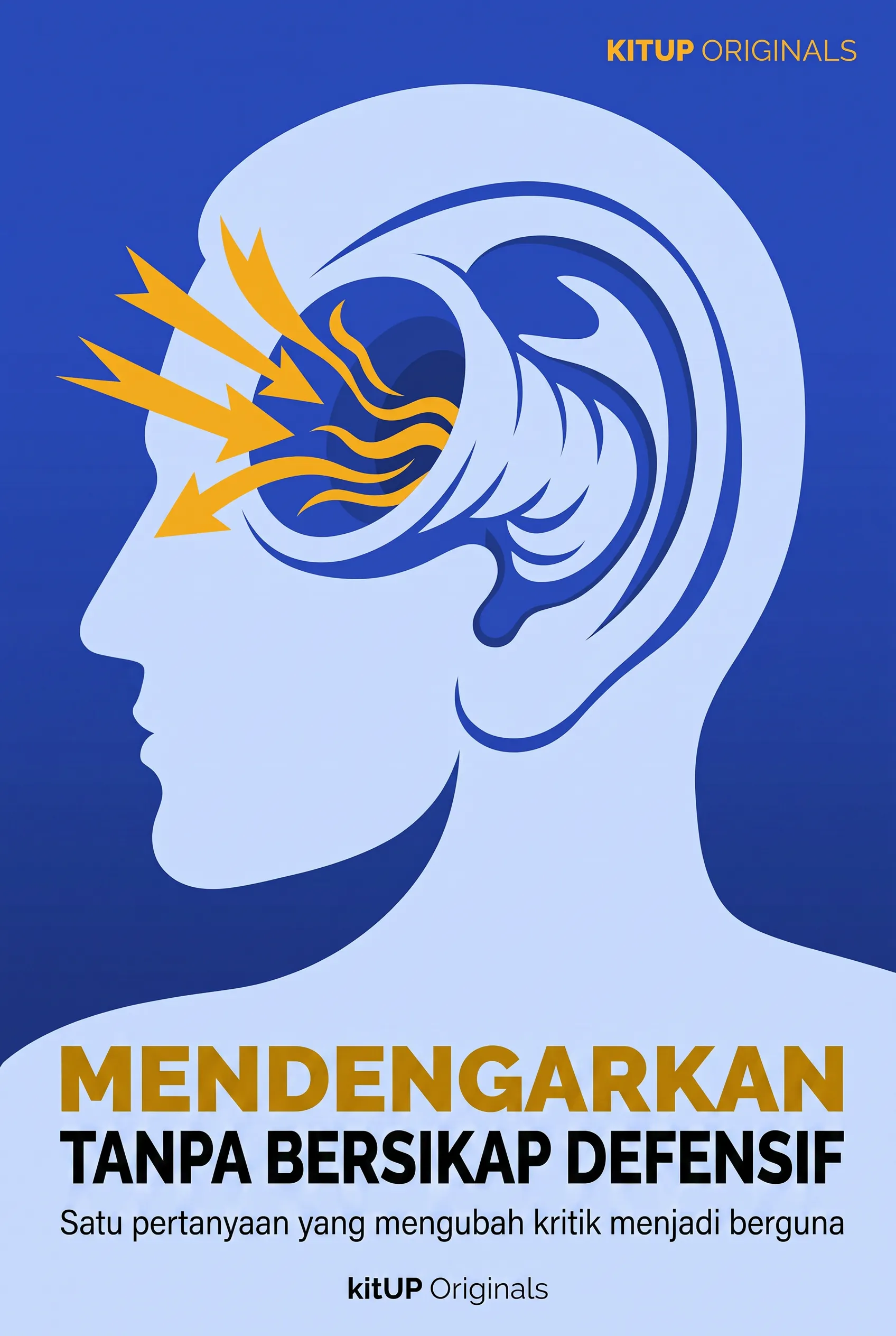 Mendengarkan Tanpa Bersikap Defensif