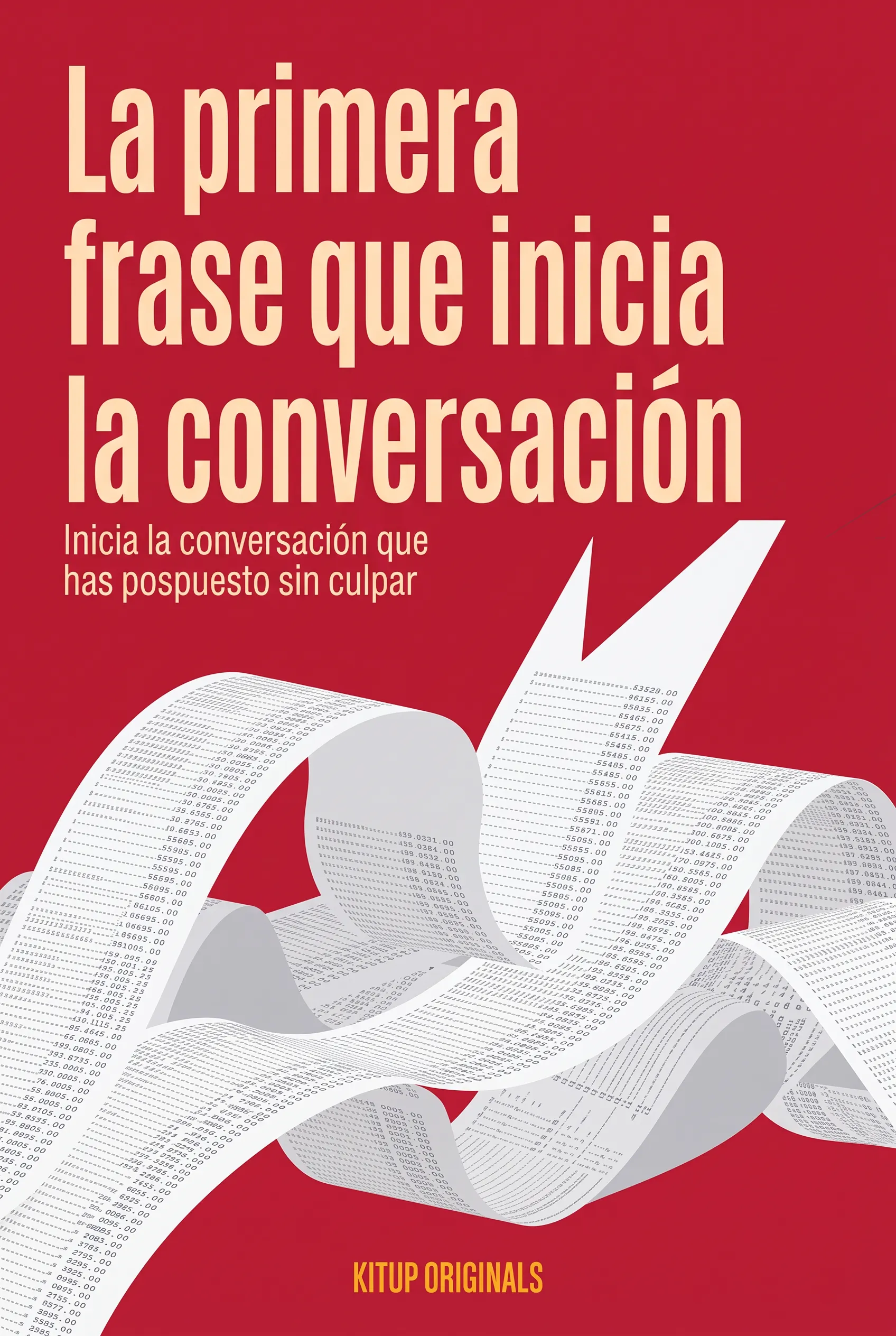 La primera frase que inicia la conversación