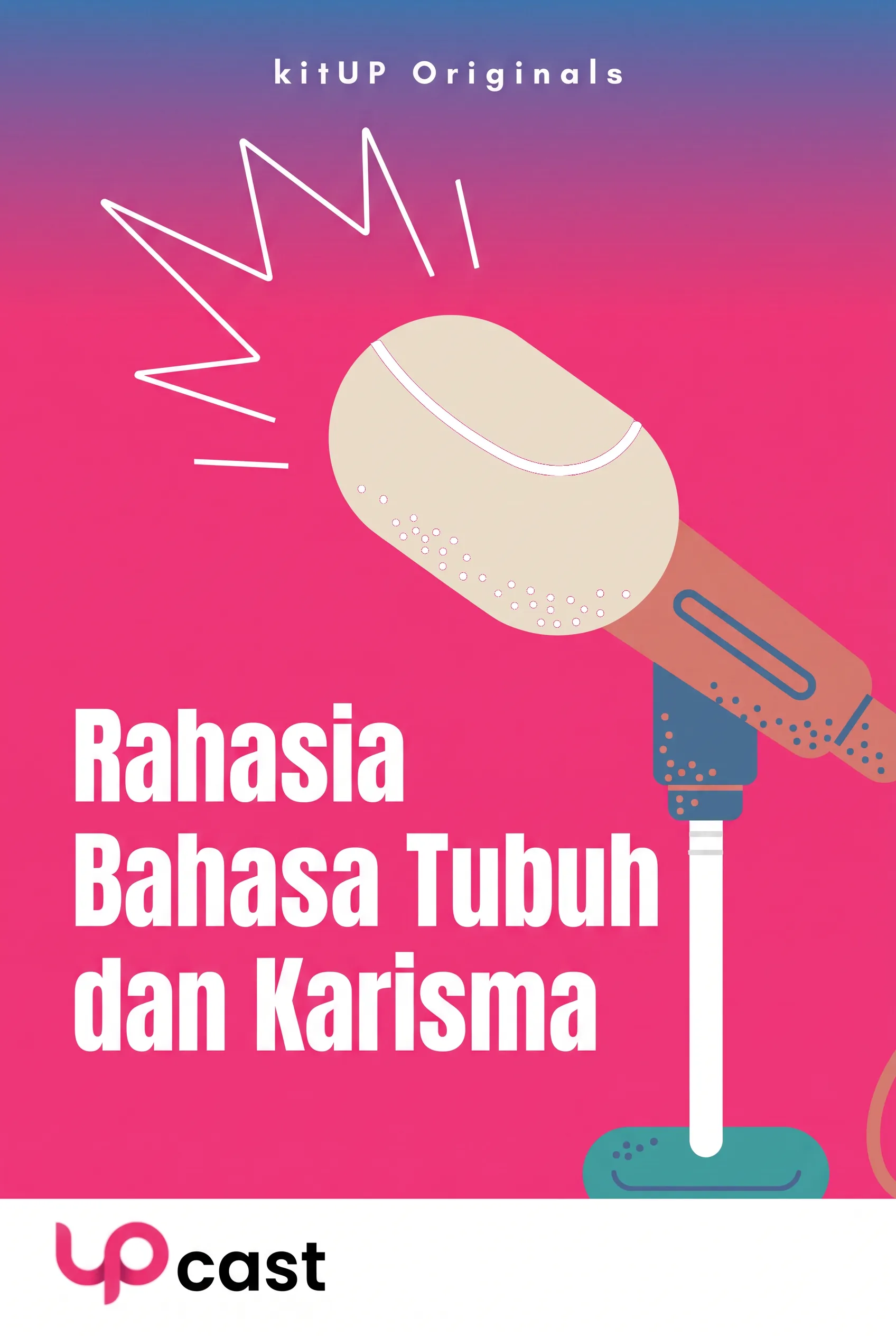 Rahasia Bahasa Tubuh dan Karisma