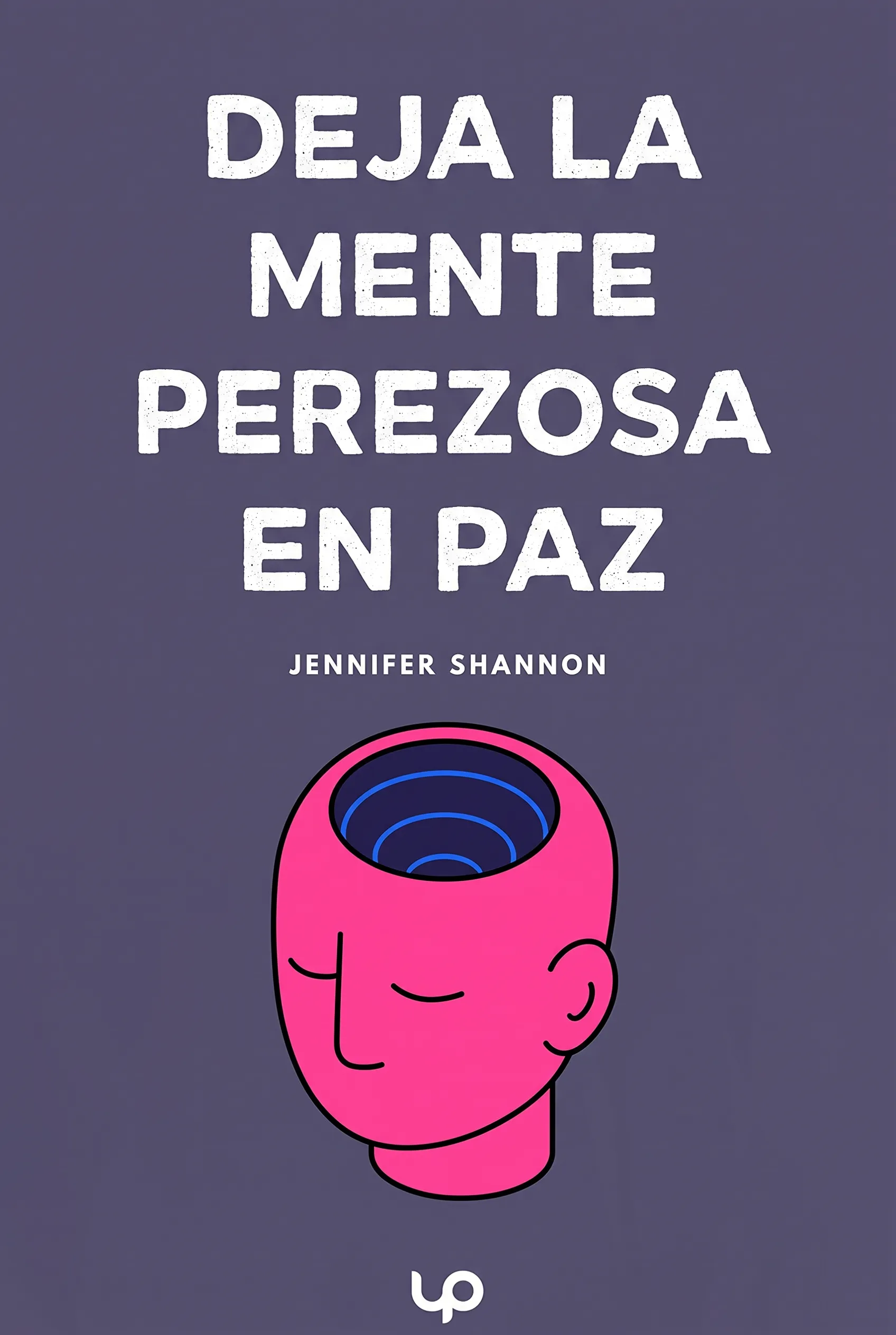 Deja la Mente Perezosa en Paz