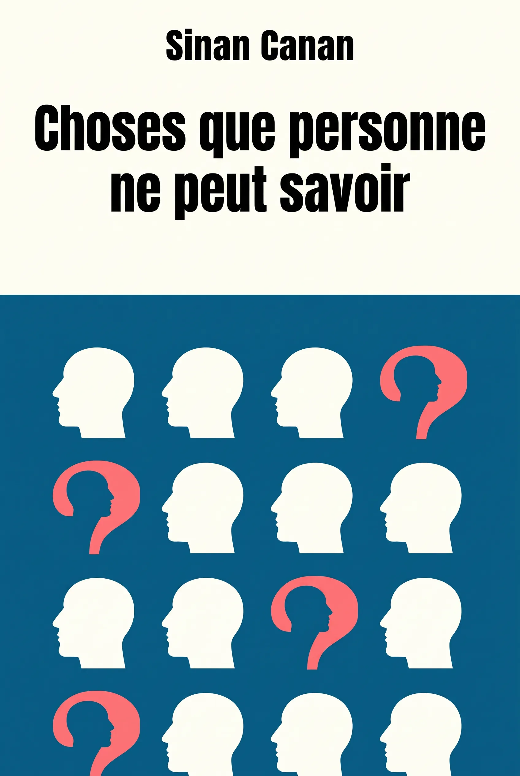 Choses que personne ne peut savoir