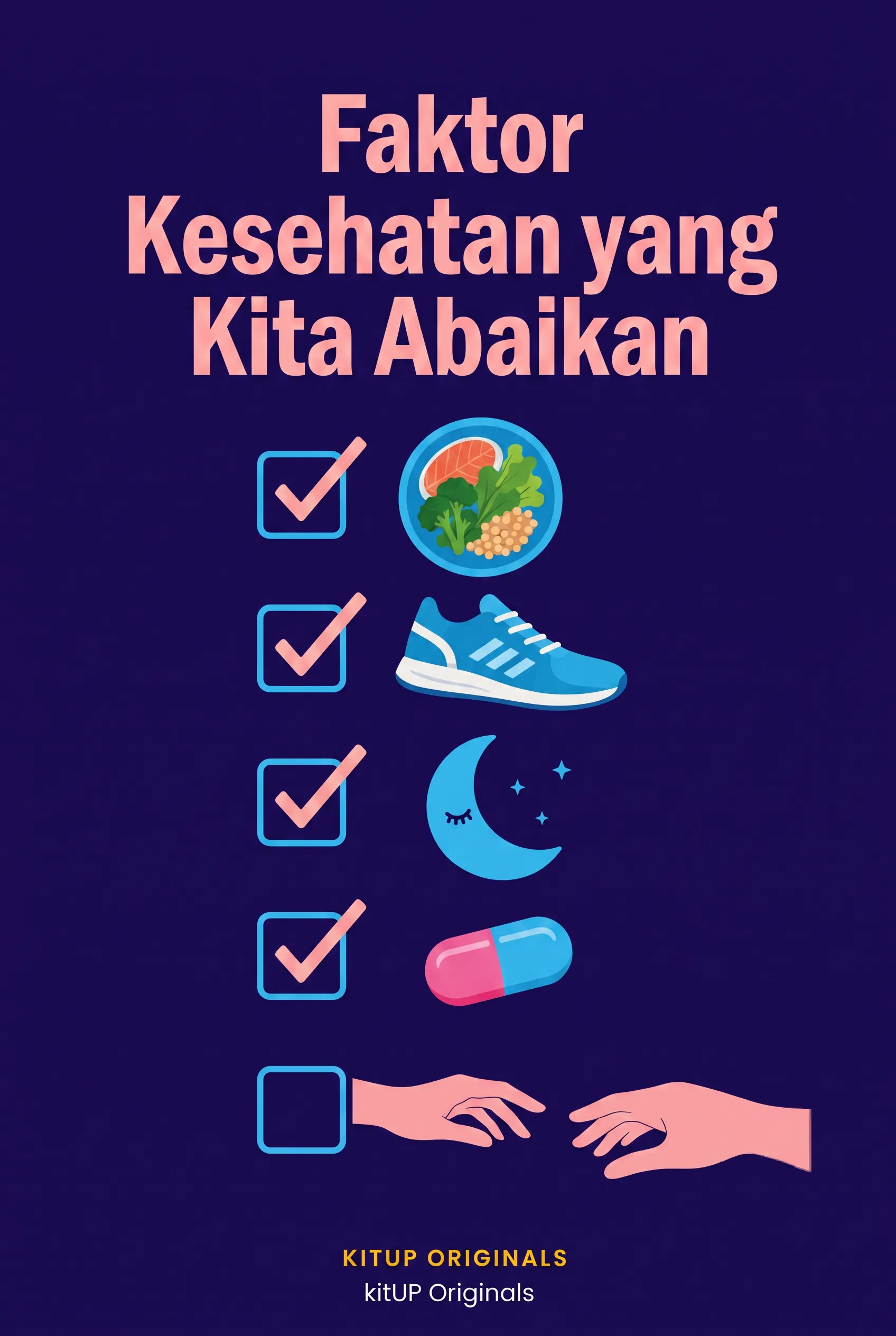 Faktor Kesehatan yang Kita Abaikan