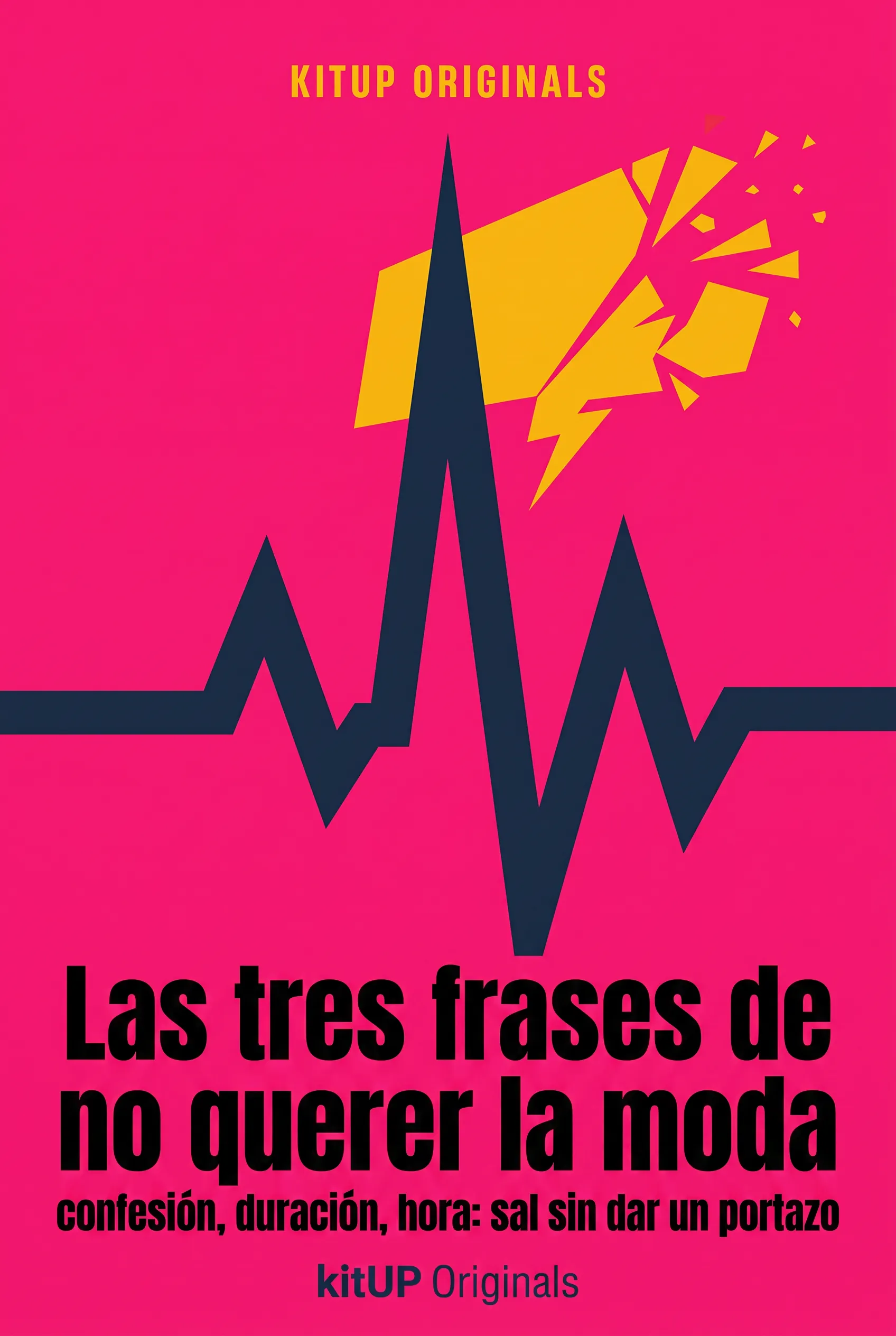 Las tres frases de no querer la moda