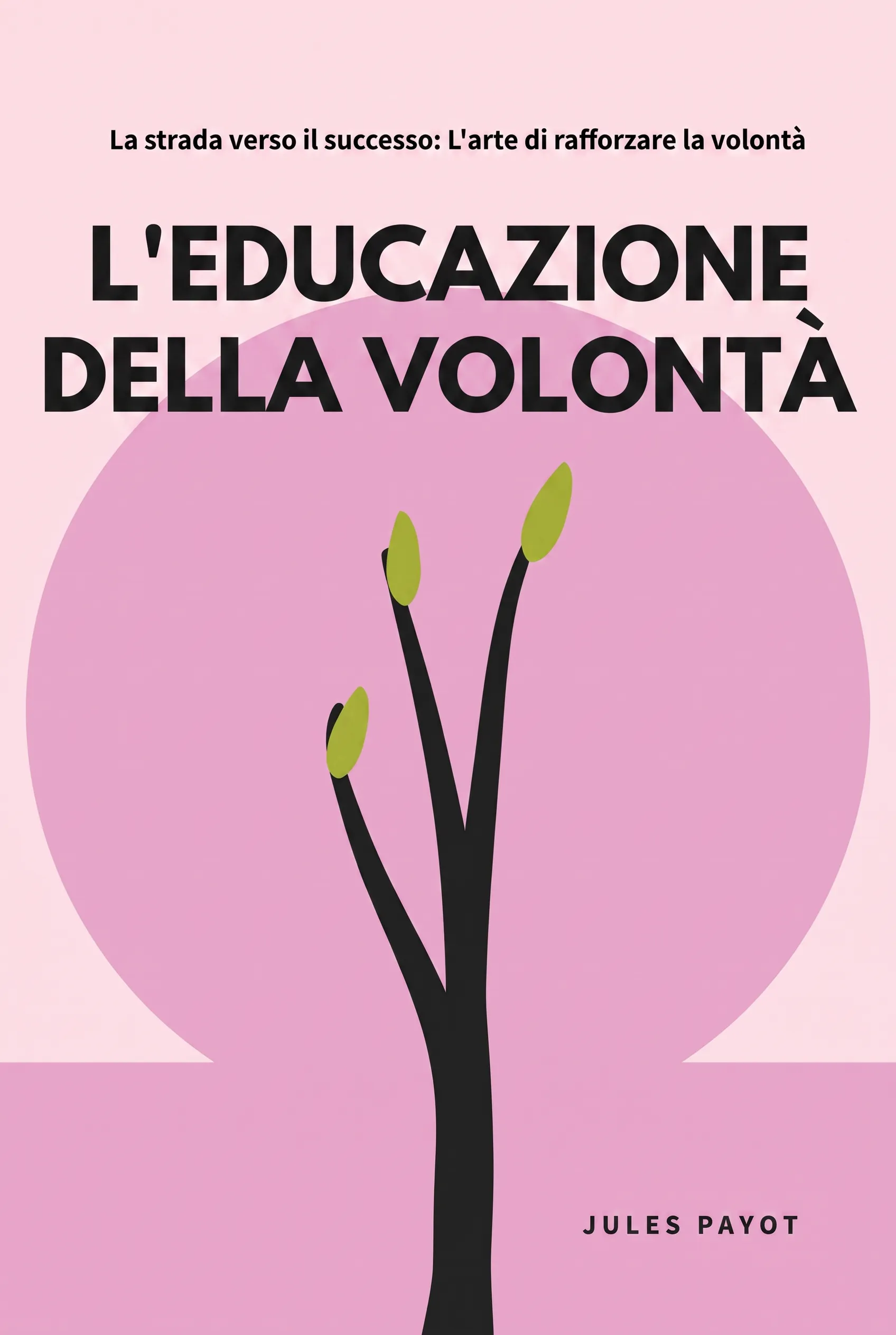 L'educazione della volontà