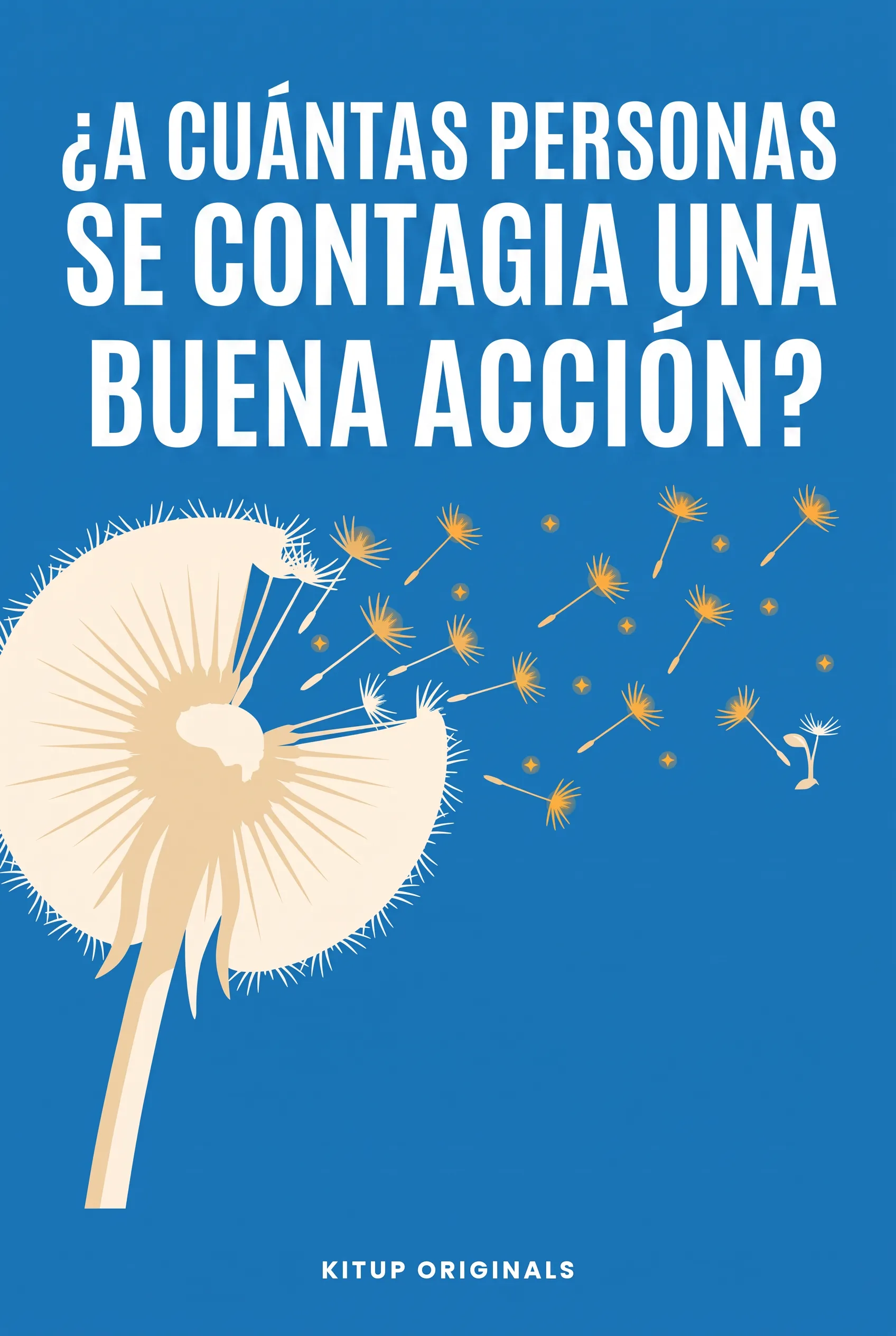 ¿A cuántas personas se contagia una buena acción?
