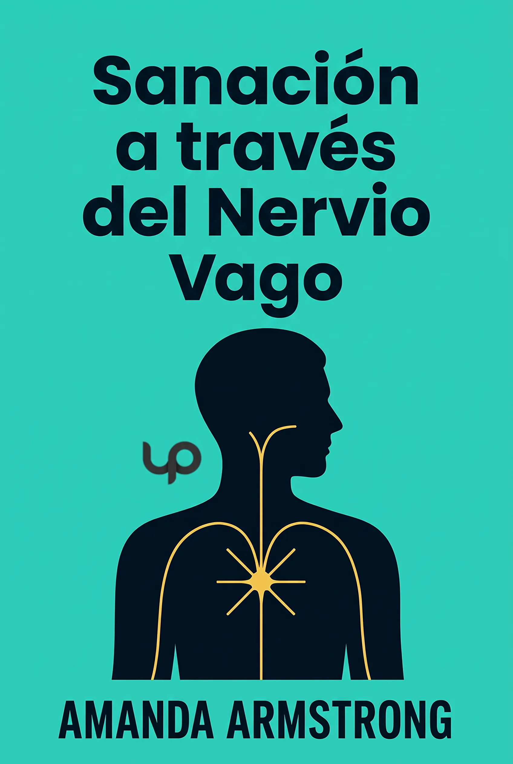 Sanación a través del Nervio Vago