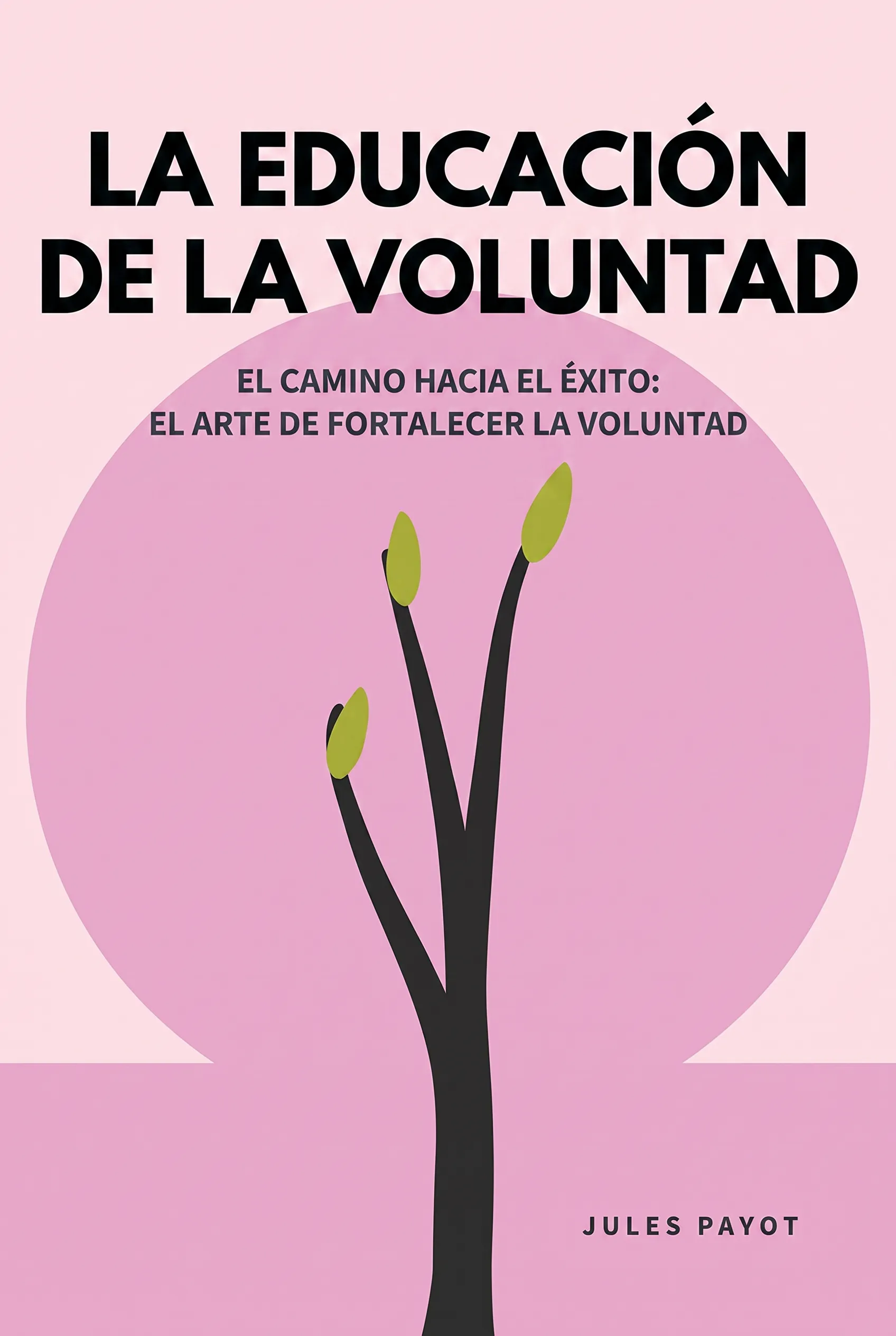 La educación de la voluntad