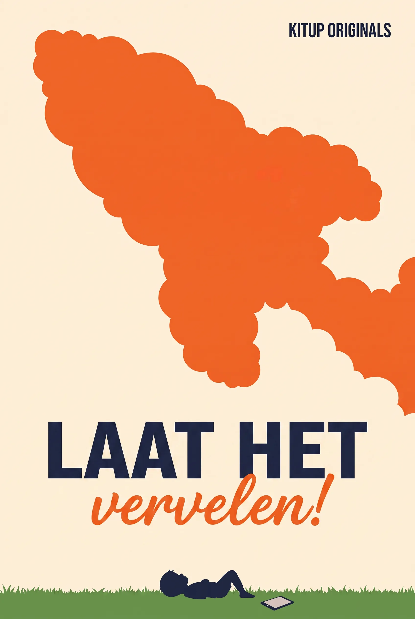 Laat het Vervelen!