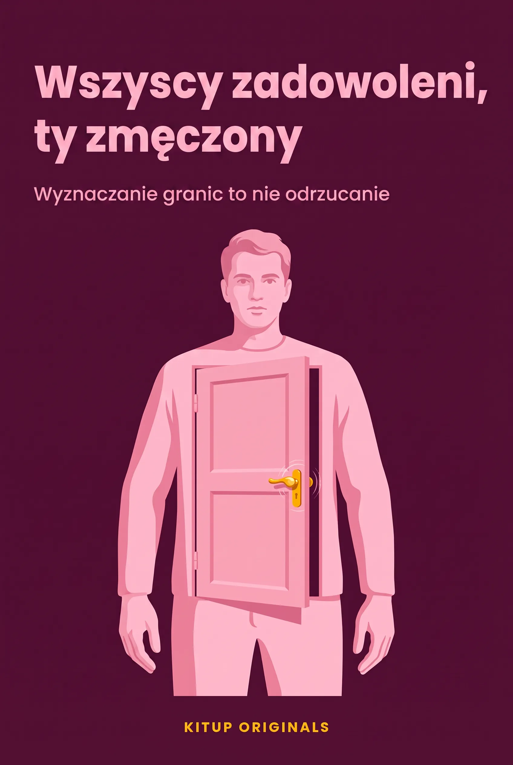 Wszyscy zadowoleni, ty zmęczony