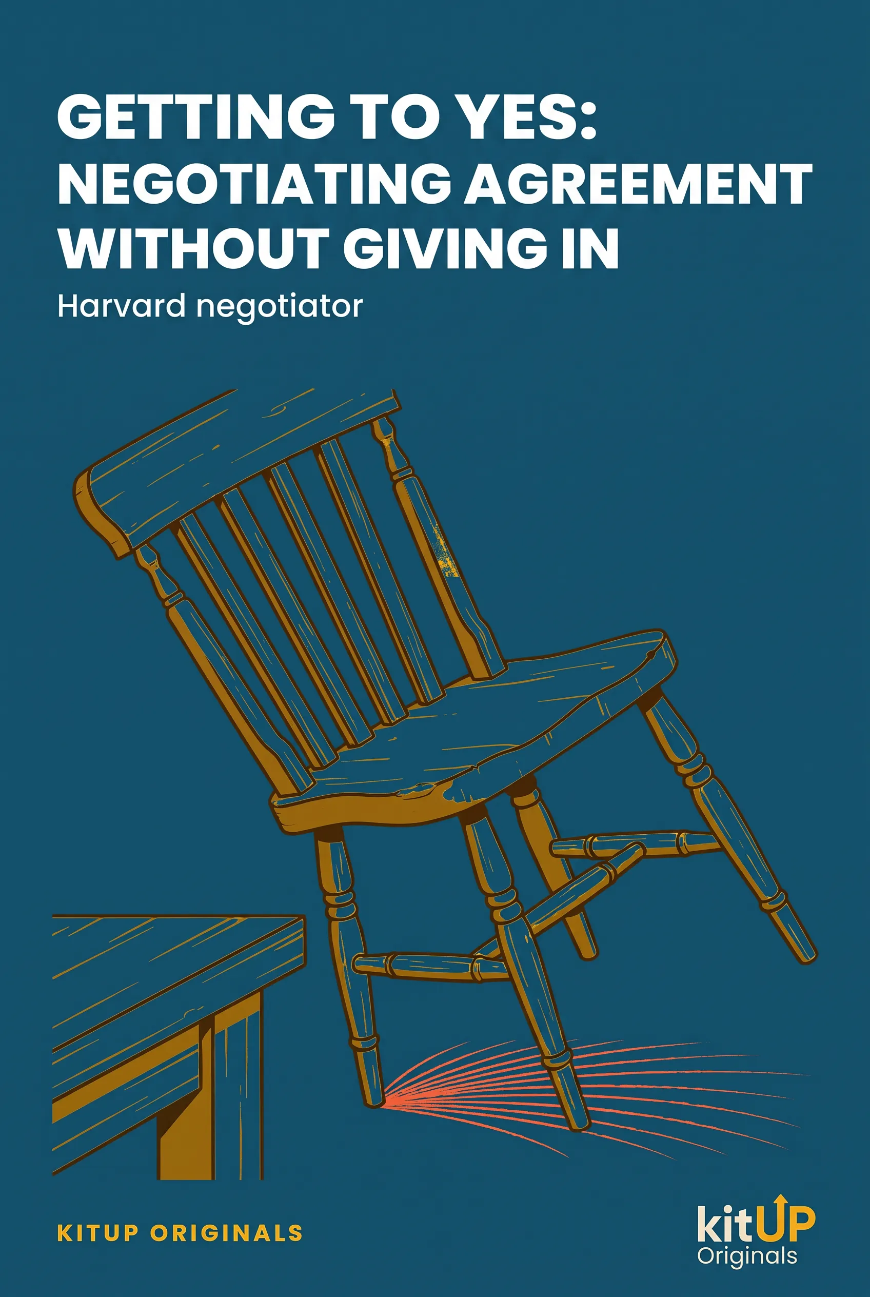 Getting to Yes: Negotiating Agreement Without Giving In