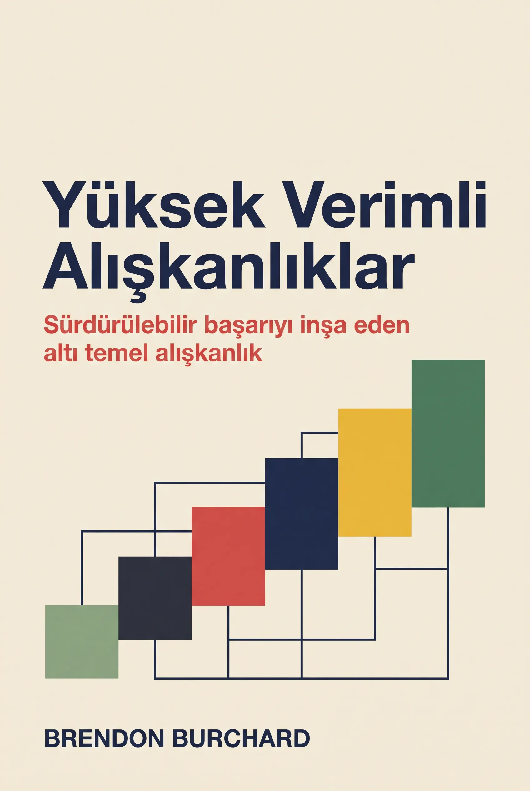 Yüksek Verimli Alışkanlıklar