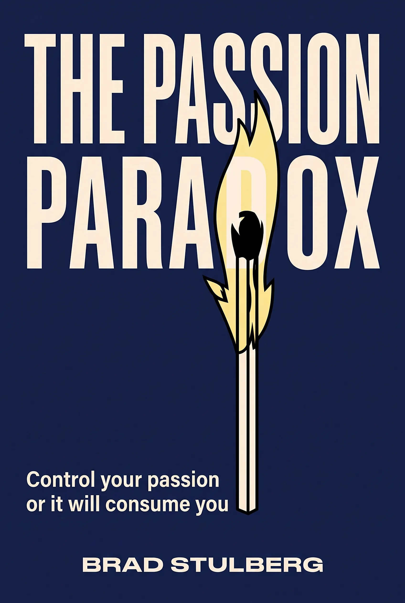 The Passion Paradox