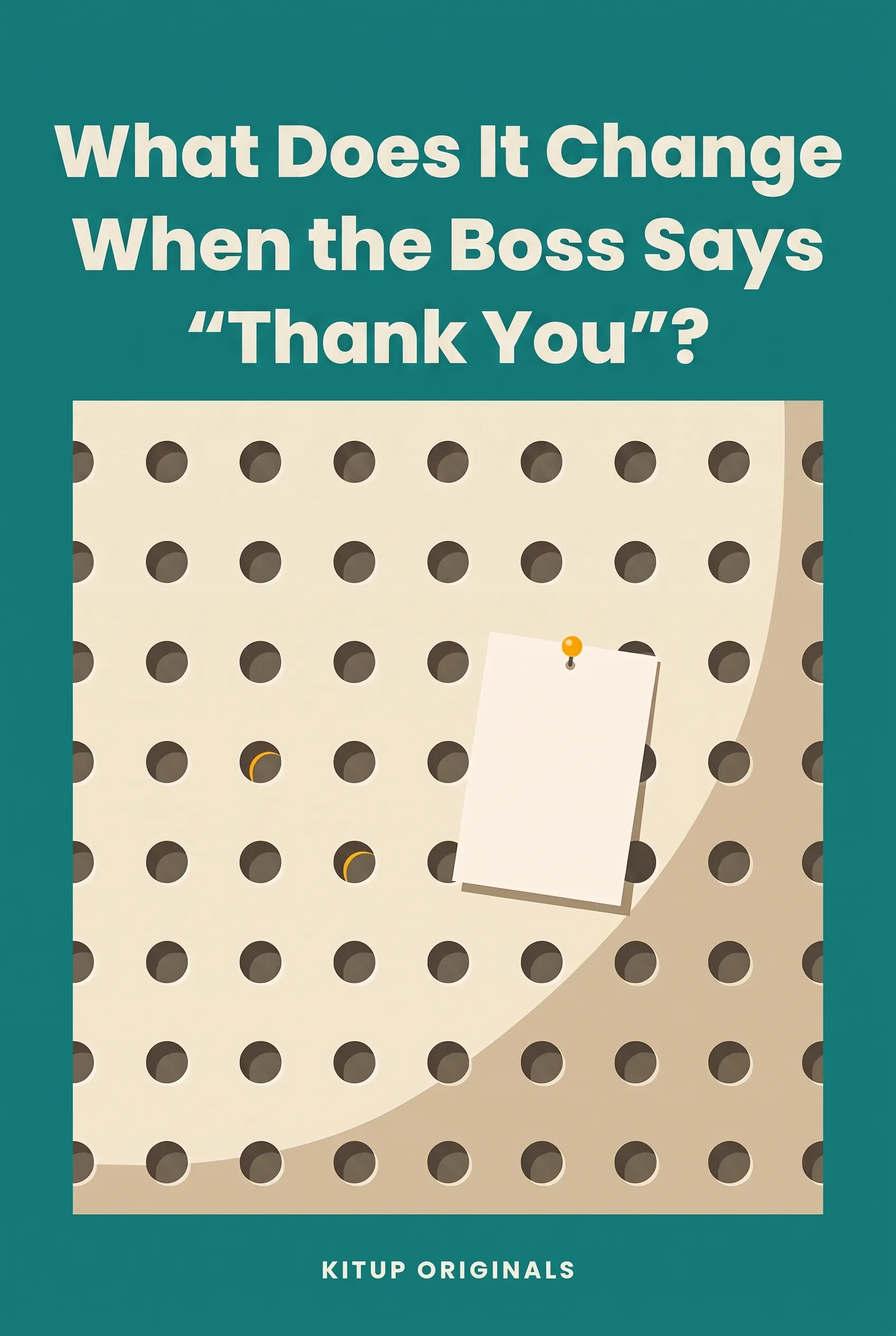 What Does It Change When the Boss Says "Thank You"?
