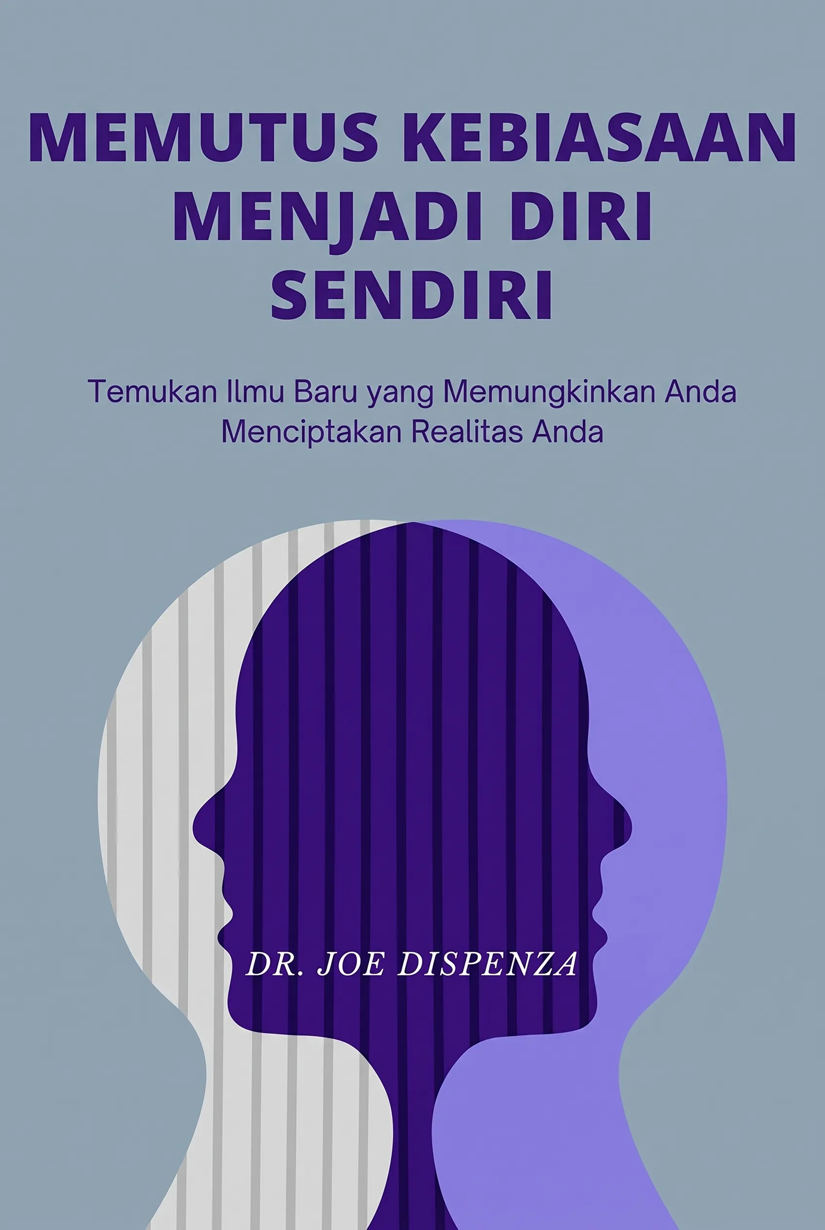 Memutus Kebiasaan Menjadi Diri Sendiri