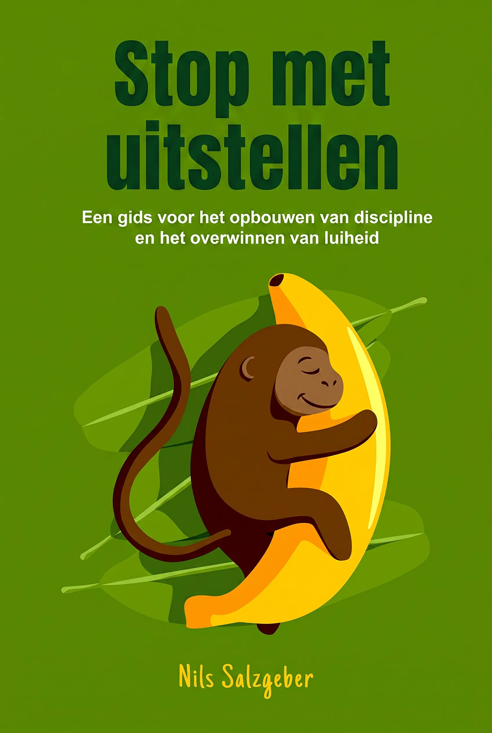 Stop met uitstellen