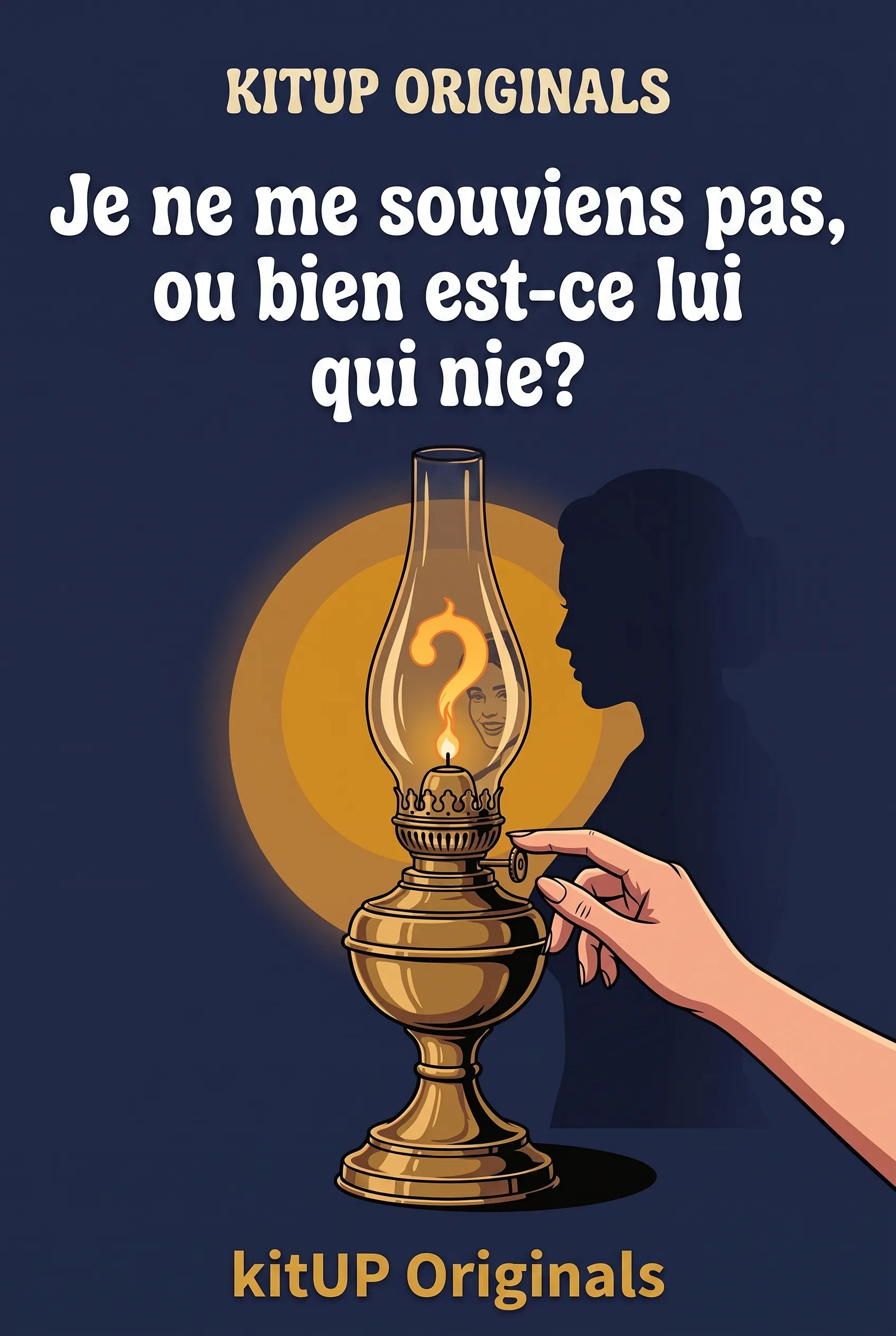Je ne me souviens pas, ou bien est-ce lui qui nie ?
