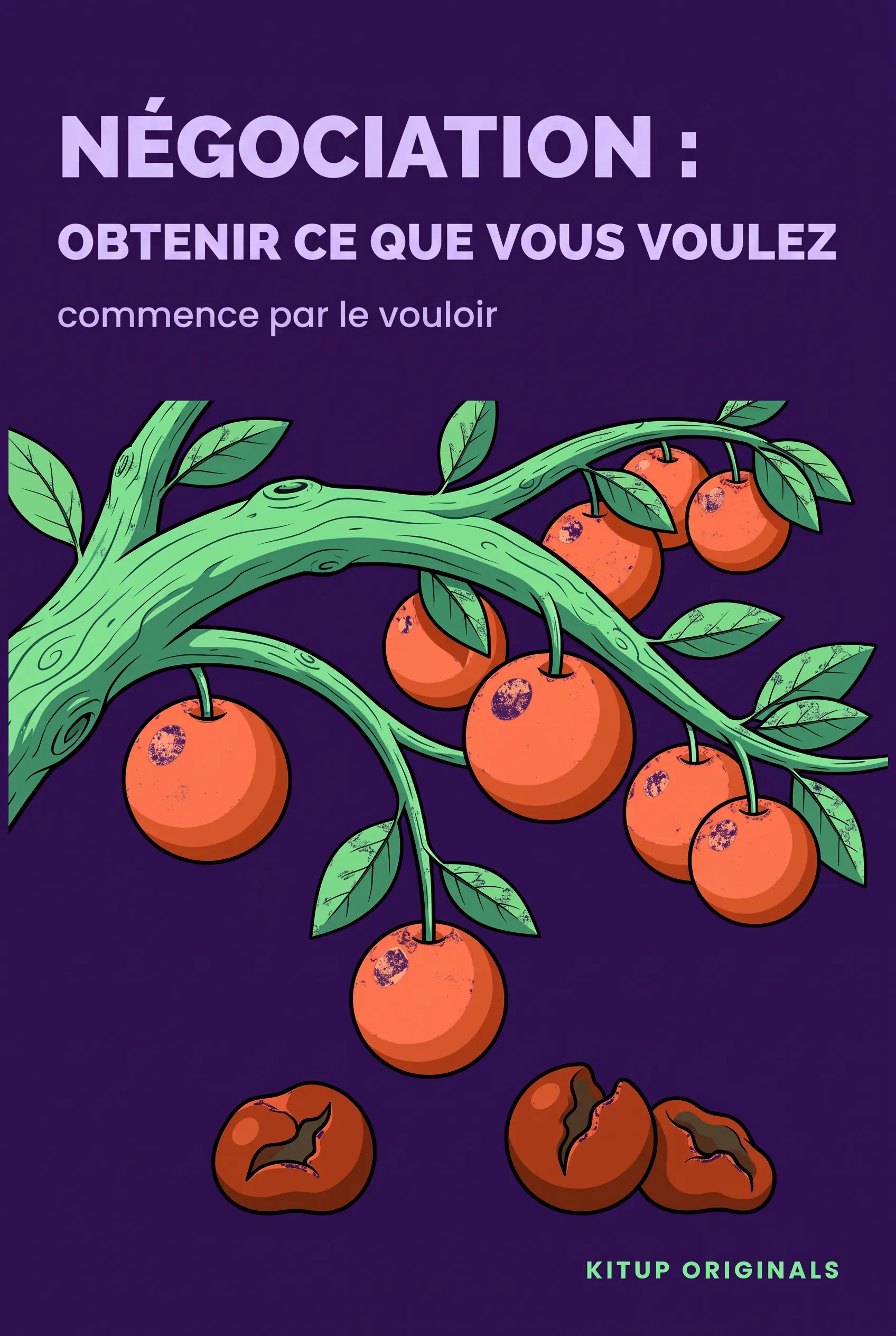Négociation : Obtenir ce que vous voulez commence par le vouloir