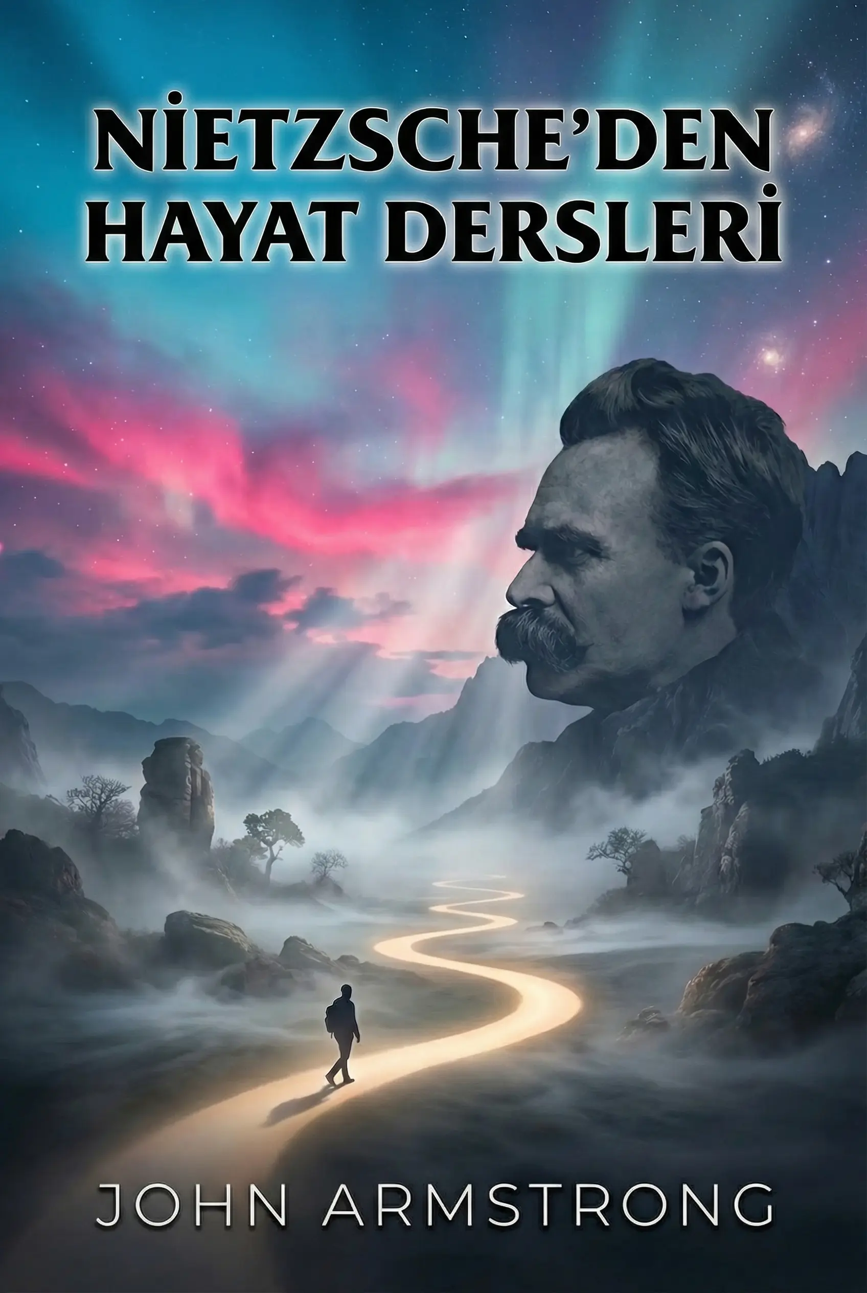 Nietzsche'den Hayat Dersleri