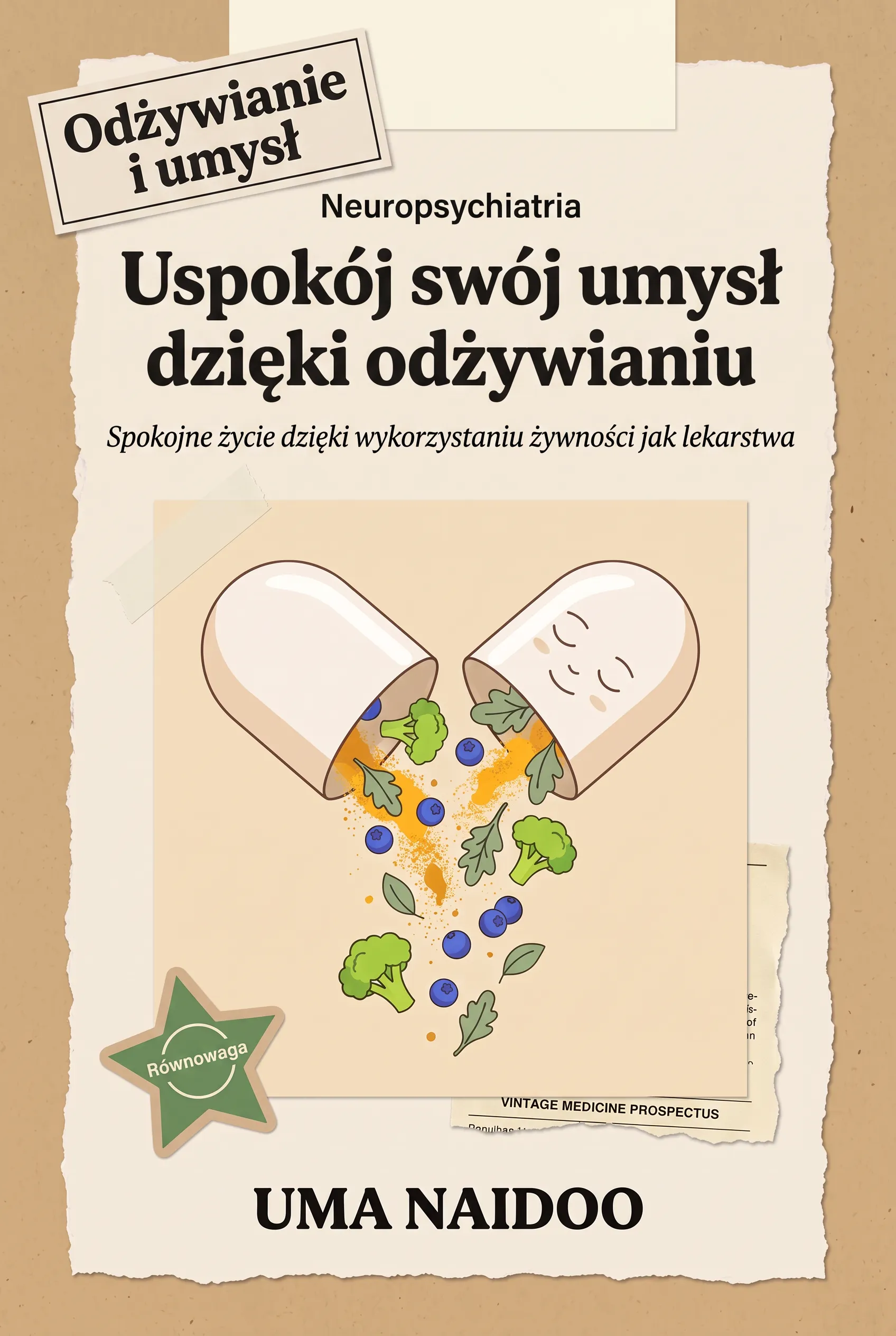 Uspokój swój umysł dzięki odżywianiu
