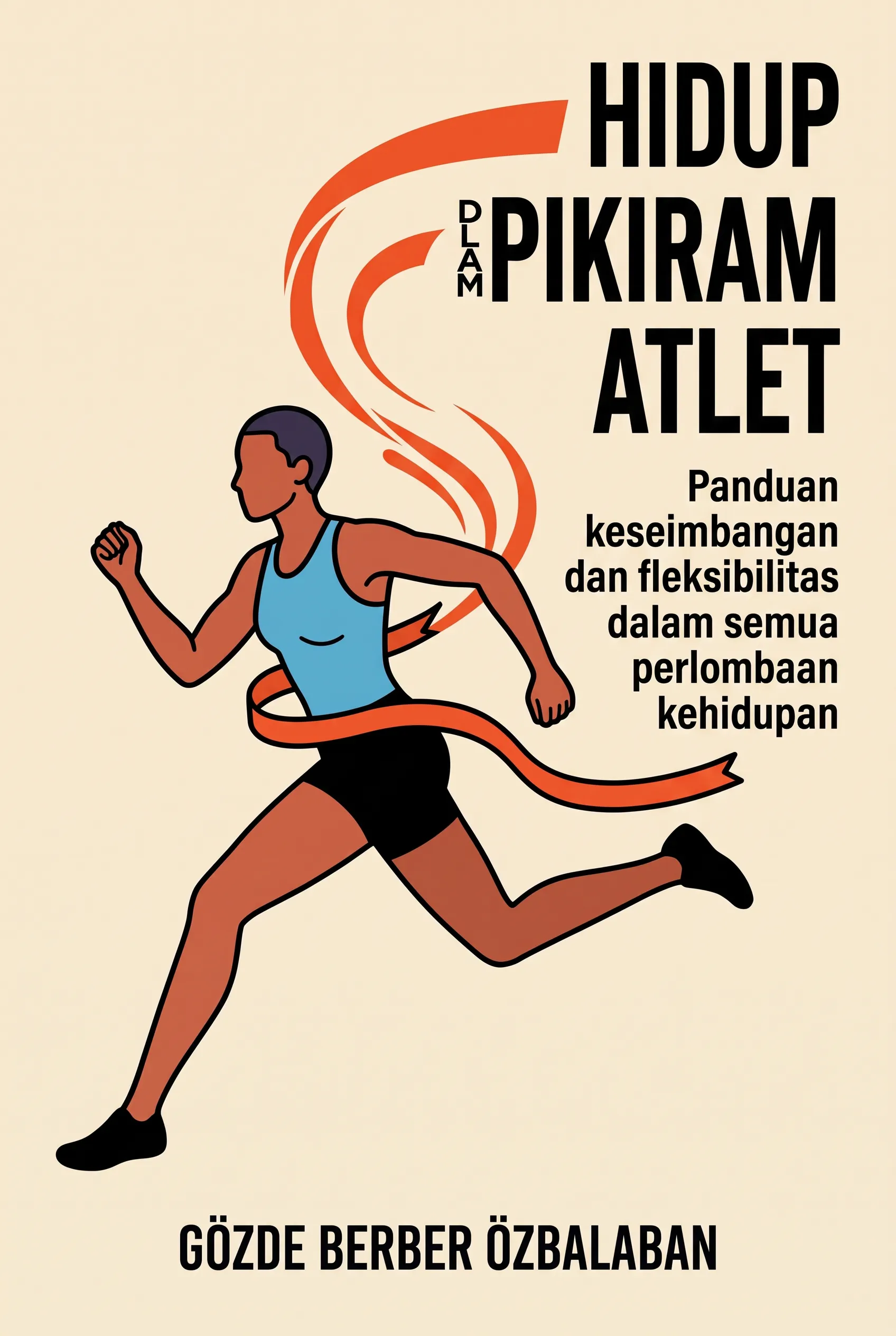 Hidup dalam Pikiran Atlet