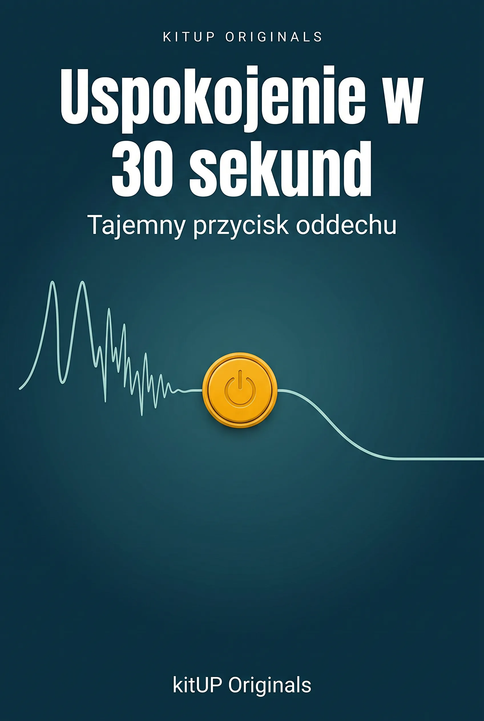 Uspokojenie w 30 sekund: Tajemny przycisk oddechu