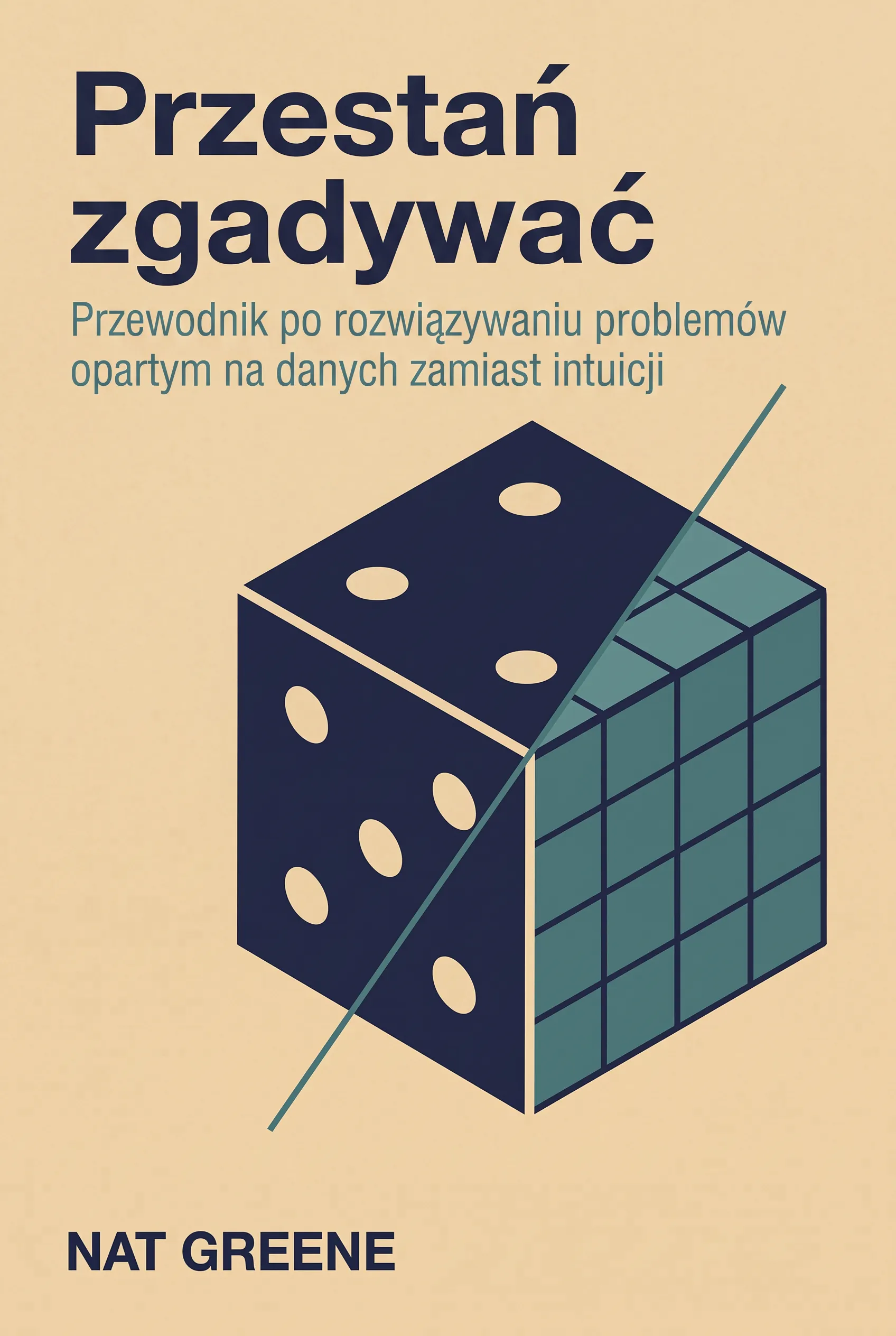 Przestań zgadywać